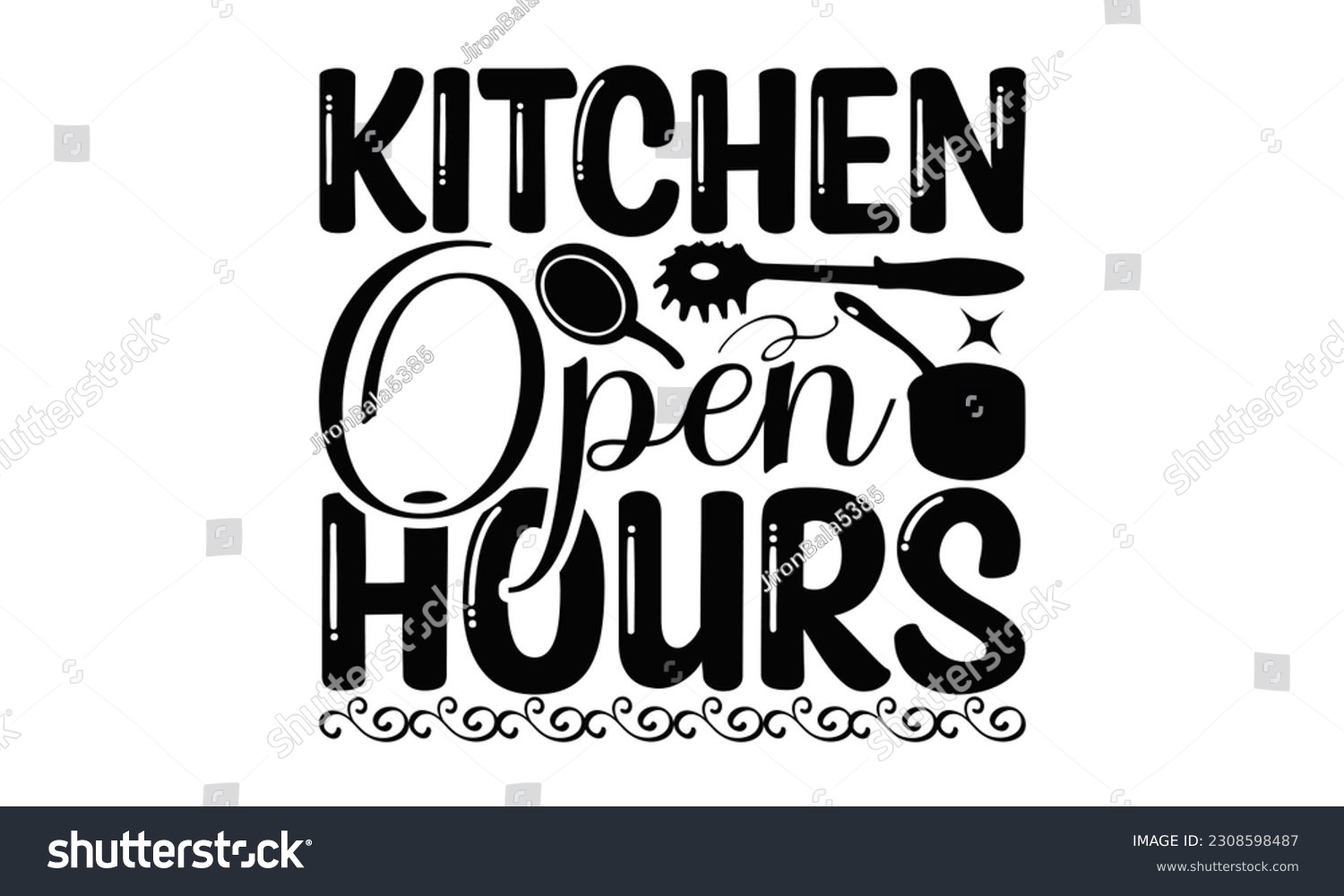 SVG of Kitchen Open  Hours - Cooking SVG Design, Isolated on white background, Illustration for prints on t-shirts, bags, posters, cards and Mug. svg