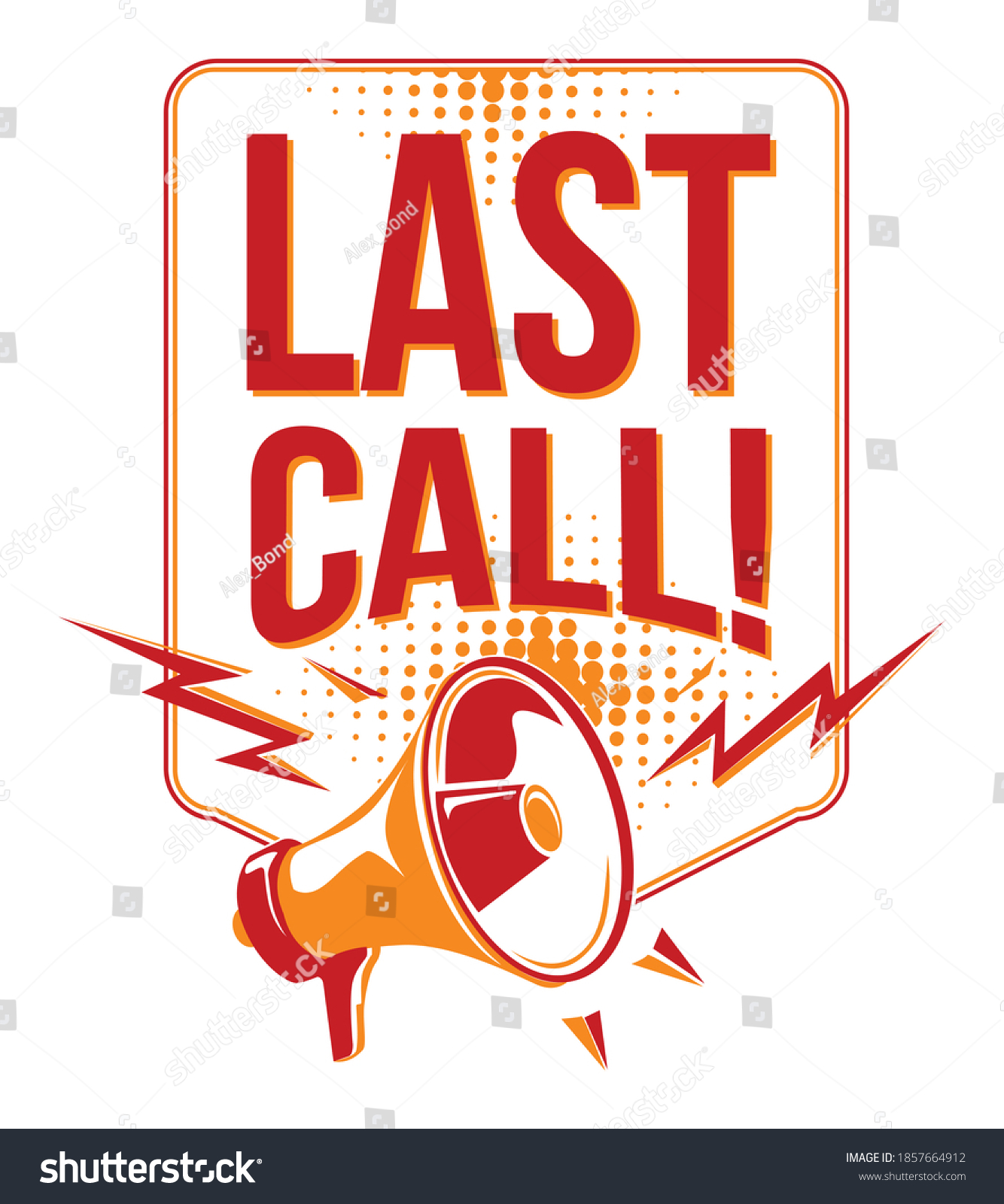 Last Call Advertising Sign Megaphone Stock Vector (Royalty Free ...