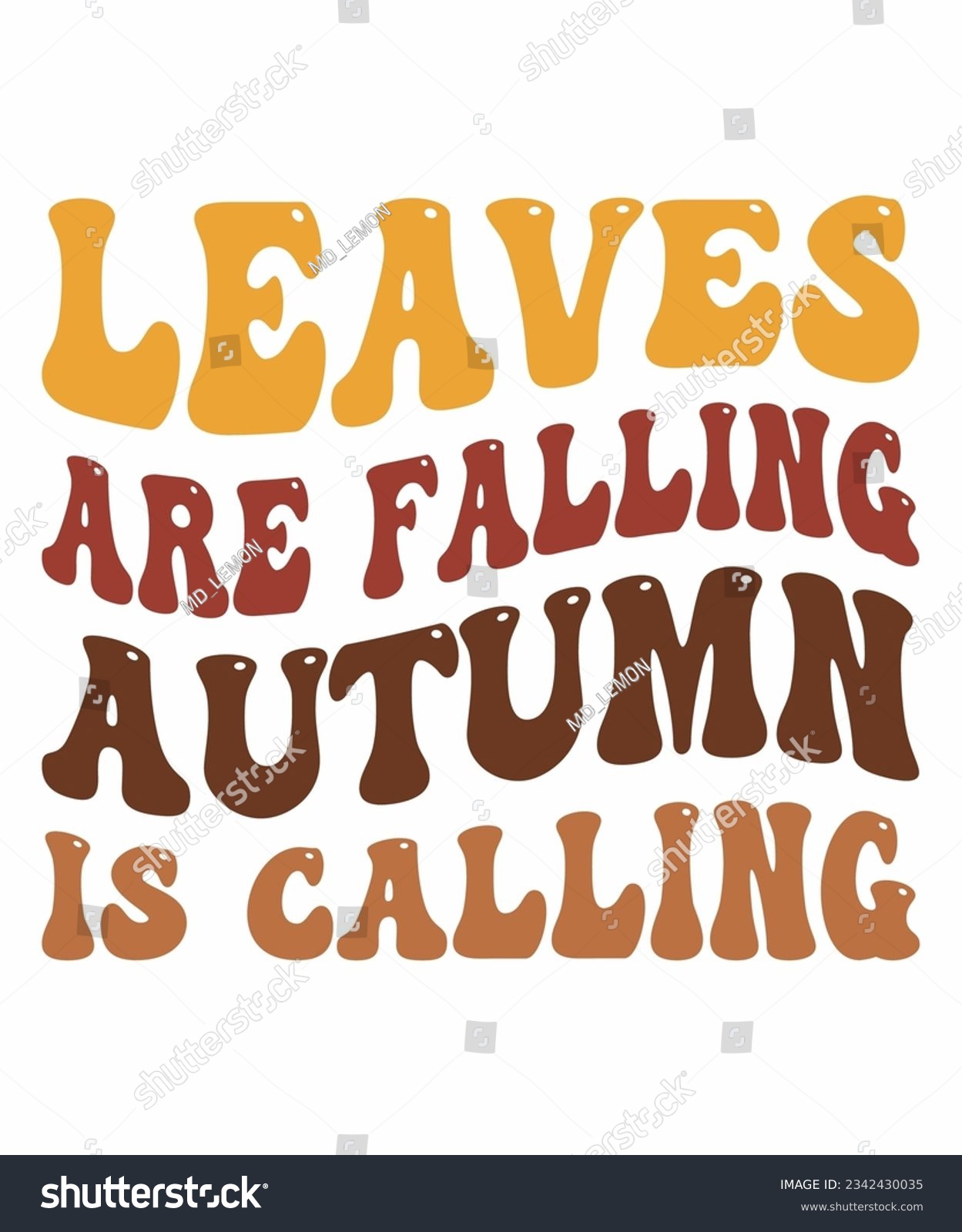 SVG of Leaves are falling autumn is calling T-shirt Print Template svg