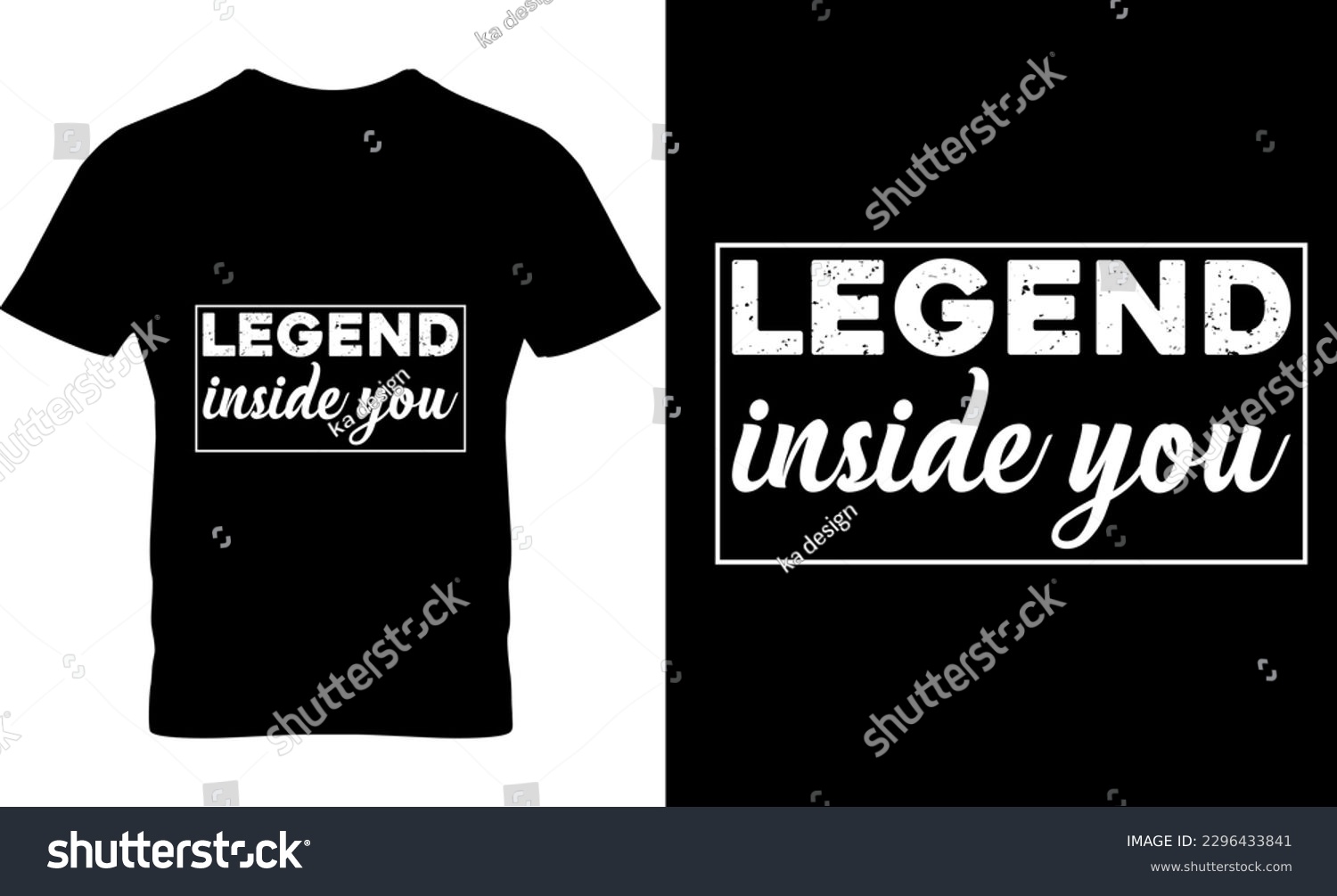 SVG of legend inside you, Graphic, illustration, vector, typography, motivational, inspiration, inspiration t-shirt design, Typography t-shirt design, motivational quotes, motivational t-shirt design, svg