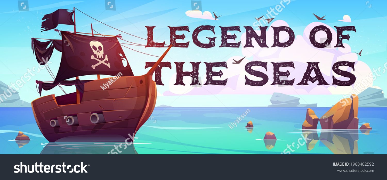 SVG of Legend of the seas cartoon banner. Pirate ship with black sails, cannons and jolly roger flag floating on ocean water surface. Game or book cover with filibusters battleship, Vector illustration svg