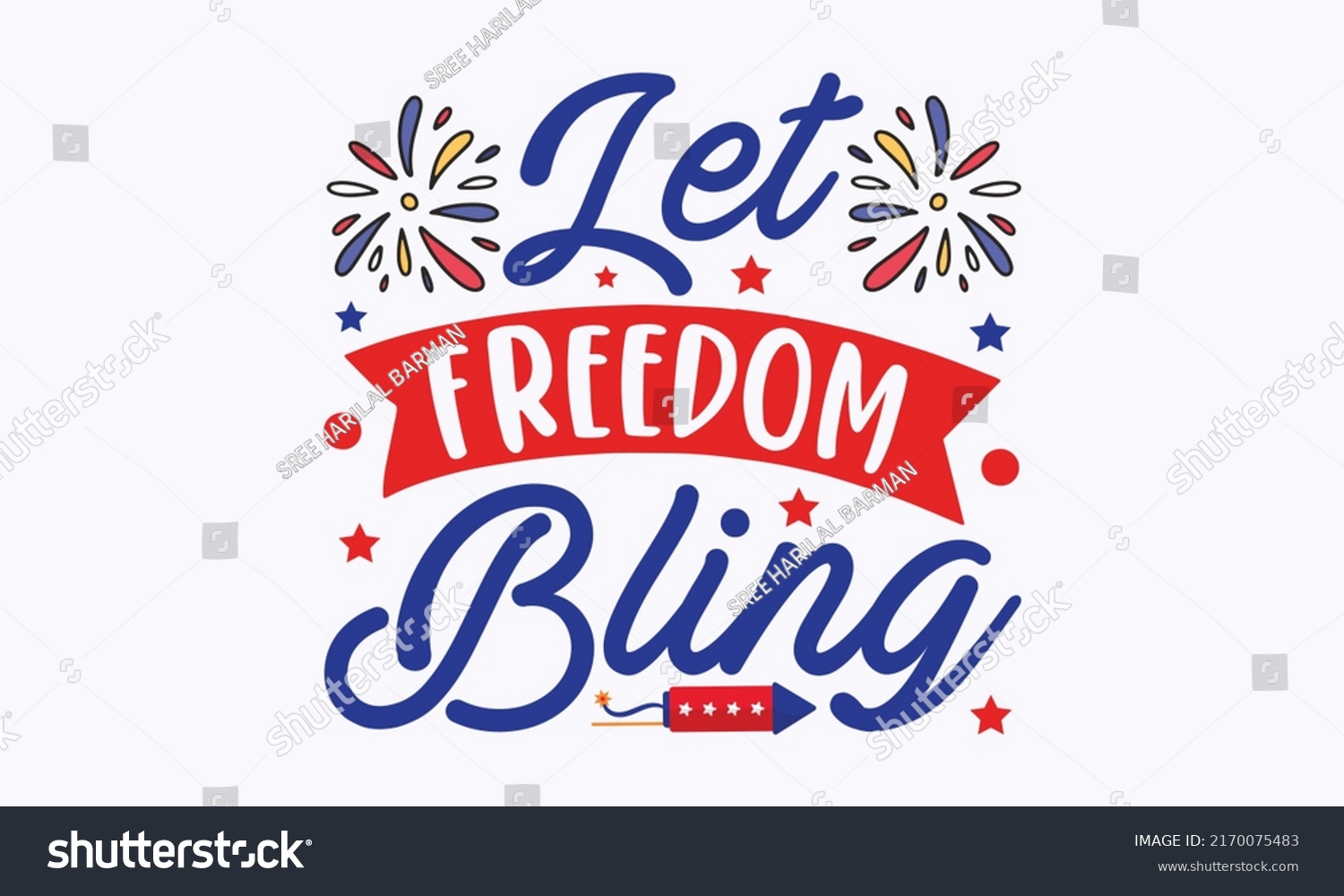 SVG of let freedom bling -  4th of July fireworks svg for design shirt and scrapbooking. Good for advertising, poster, announcement, invitation, Templet svg