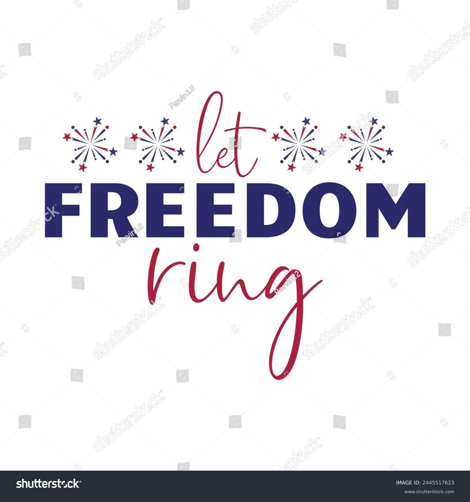SVG of Let freedom ring. freedom ring vector. freedom, 4th july svg