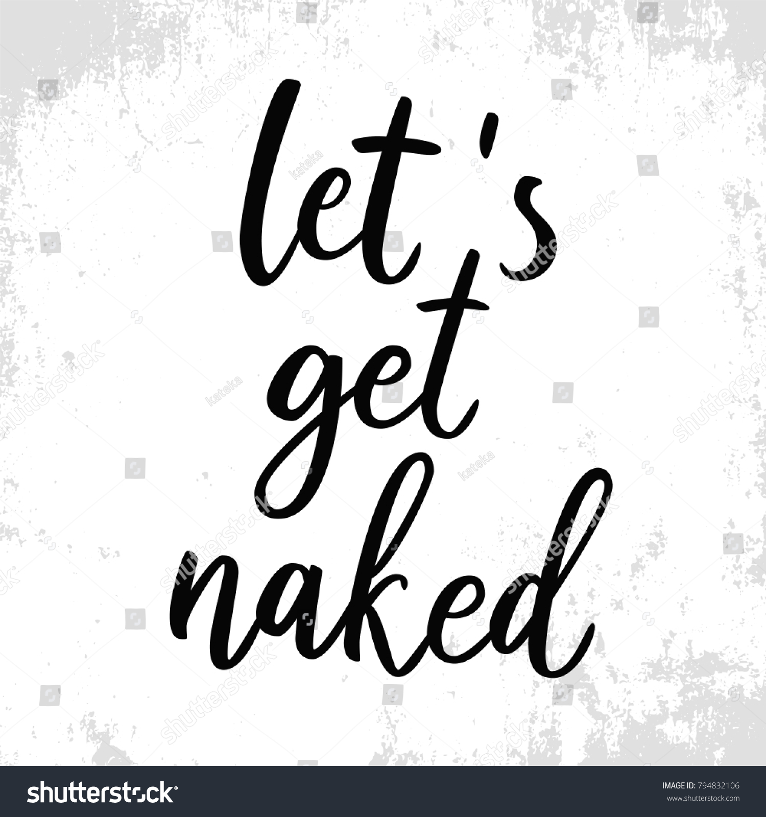 Vektor Stok Lets Get Naked Funny Quote Quote Tanpa Royalti Shutterstock