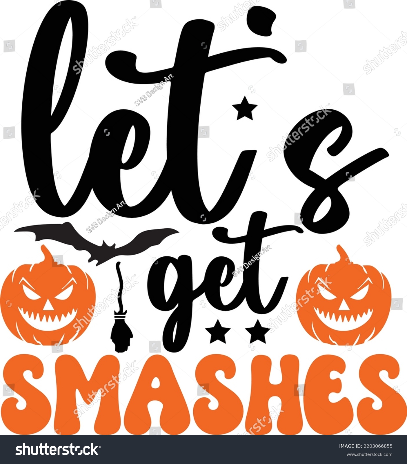 SVG of let's get Smashes Halloween svg design craft cutting file svg