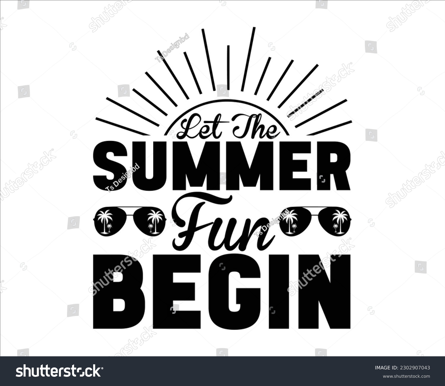 SVG of Let The Summer Fun Begin Svg Design,summer SVG design,Summer Beach Design,Summer Quotes SVG Designs,Funny Summer quotes SVG cut files,Hello Summer quotes t shirt designs, svg