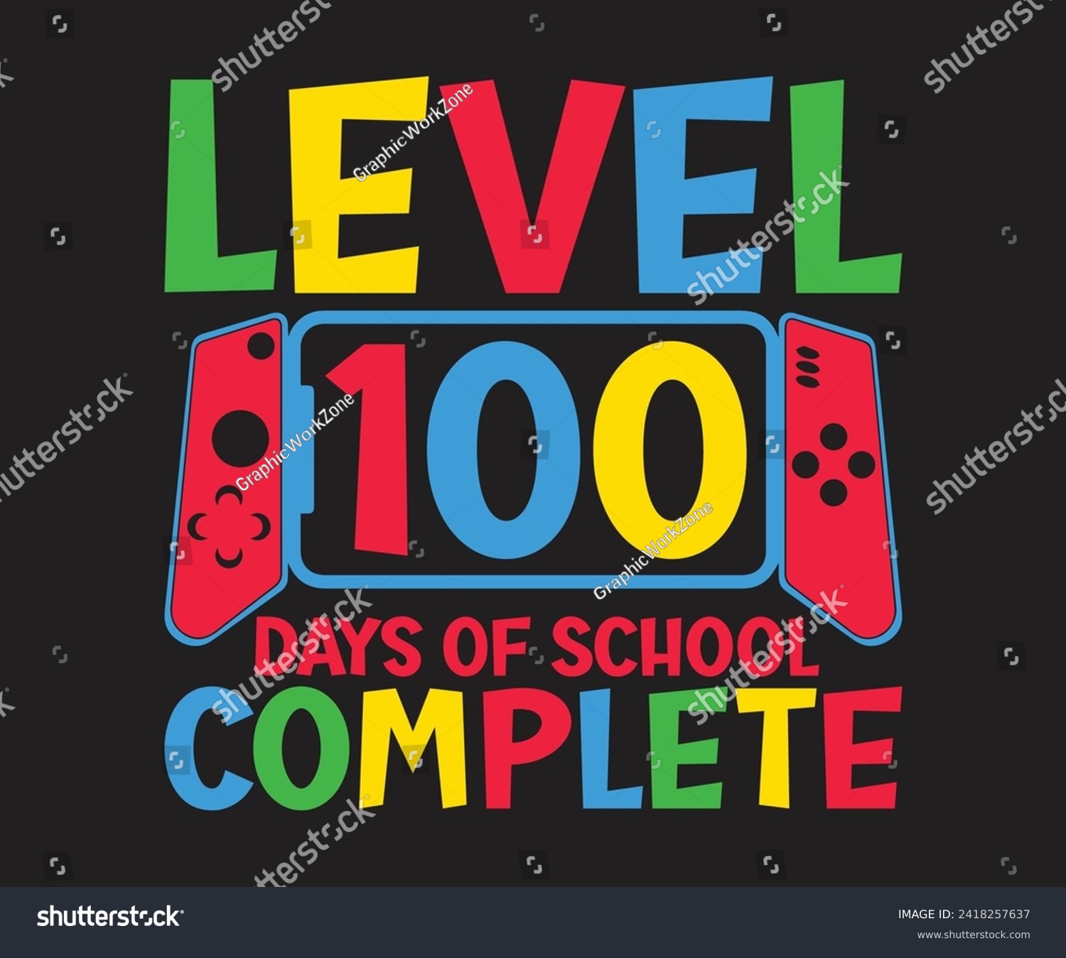 SVG of Level 100 Days Of School Complete Gamer Shirt, 100 Day School,100 Days Video Game Shirt, Football, Unlocked Gamer, Kindergarten Life svg