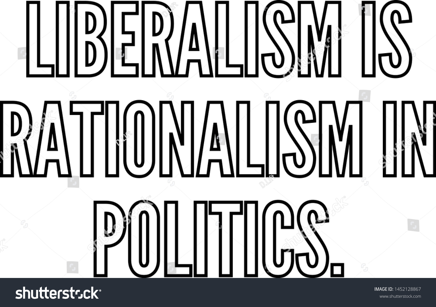 Liberalism Rationalism Politics Outlined Text Art Stock Vector Royalty Free 1452128867