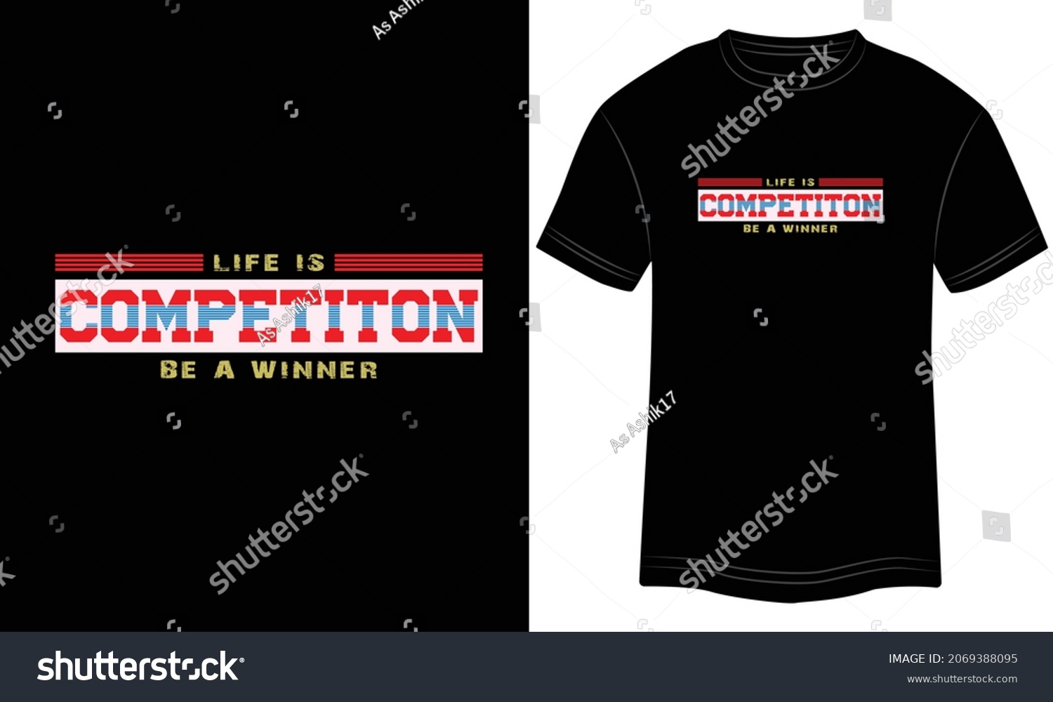 SVG of Life Competiton Be a Winner Typography T-shirt graphics, tee print design, vector, slogan. Motivational Text, Quote
Vector illustration design for t-shirt graphics. svg