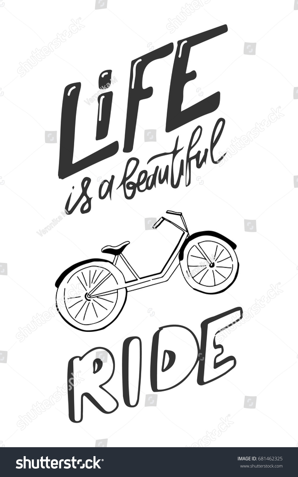 Life is a beautiful ride Motivation quote Bike hand drawn vintage vector illustration