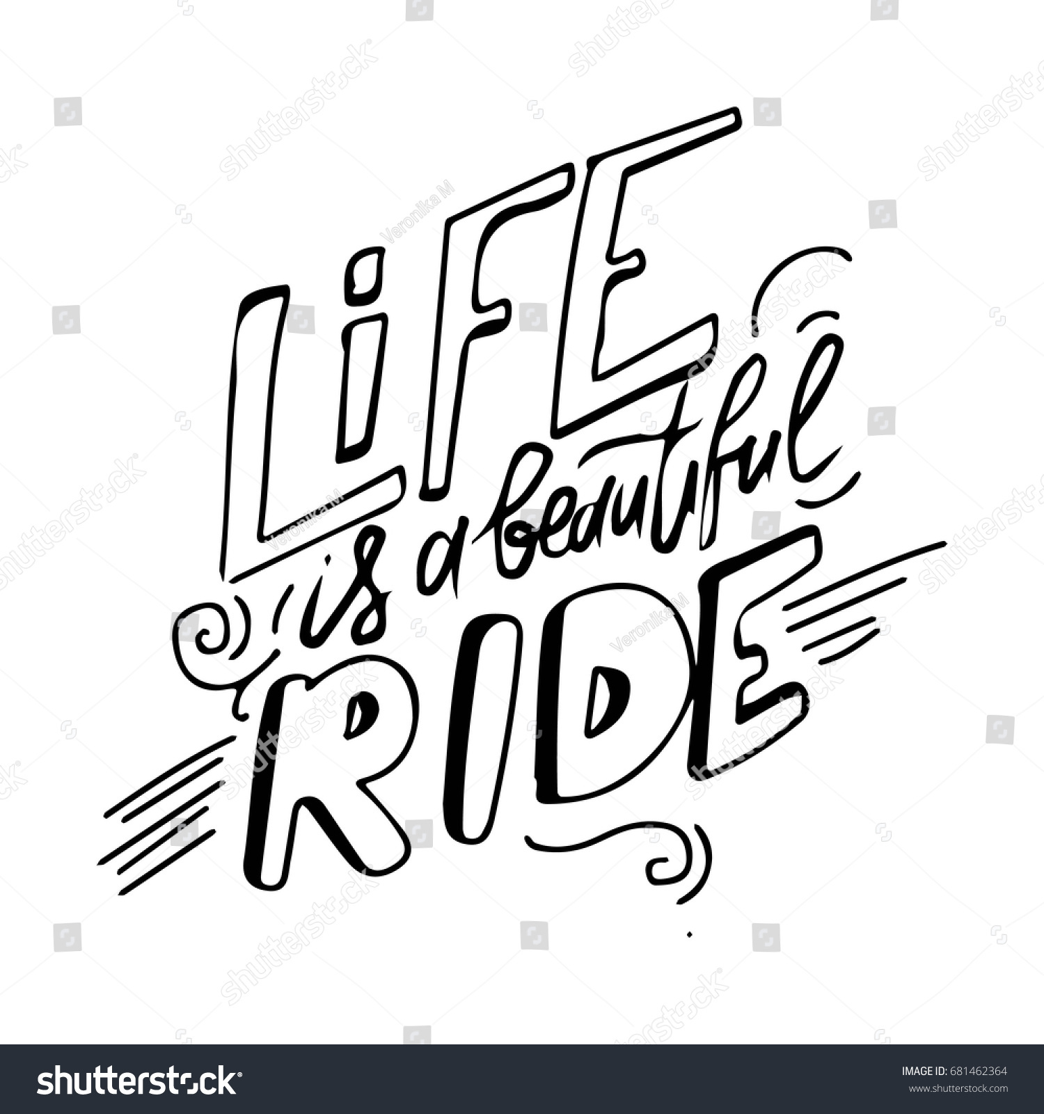 Life is a beautiful ride Motivation quote Bike hand drawn vintage vector illustration