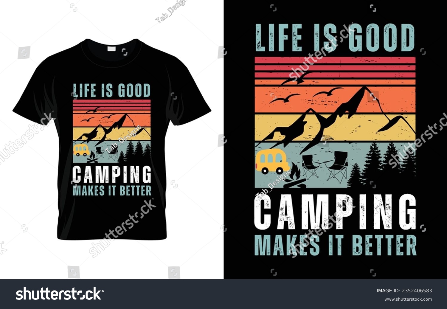 SVG of Life is good camping makes it better Funny Outdoor Retro Vintage Camper Camping T-shirt Design svg