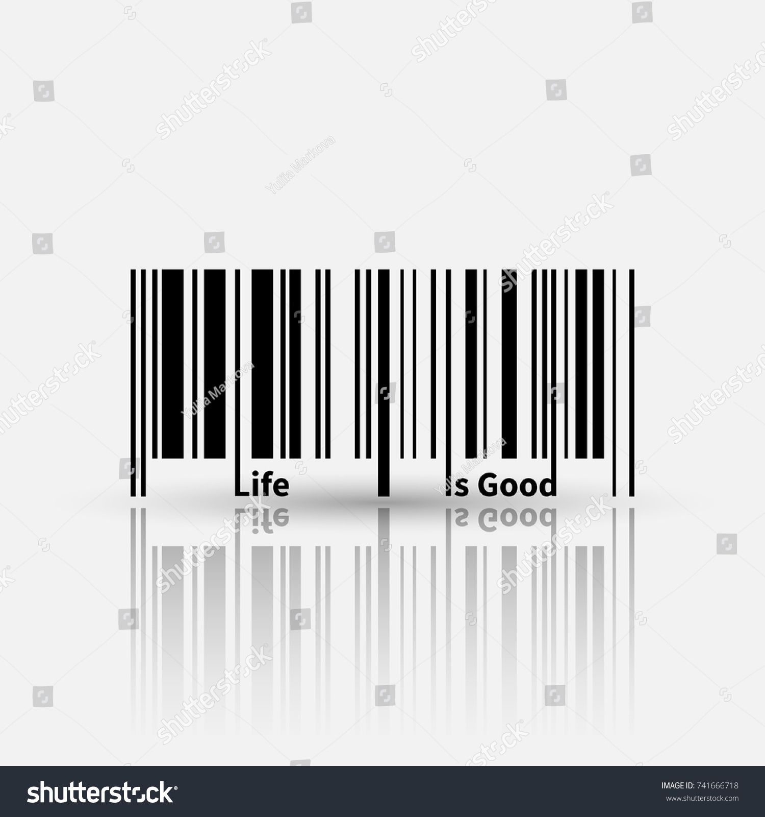 Life is good motivational quote with bar code vector concept
