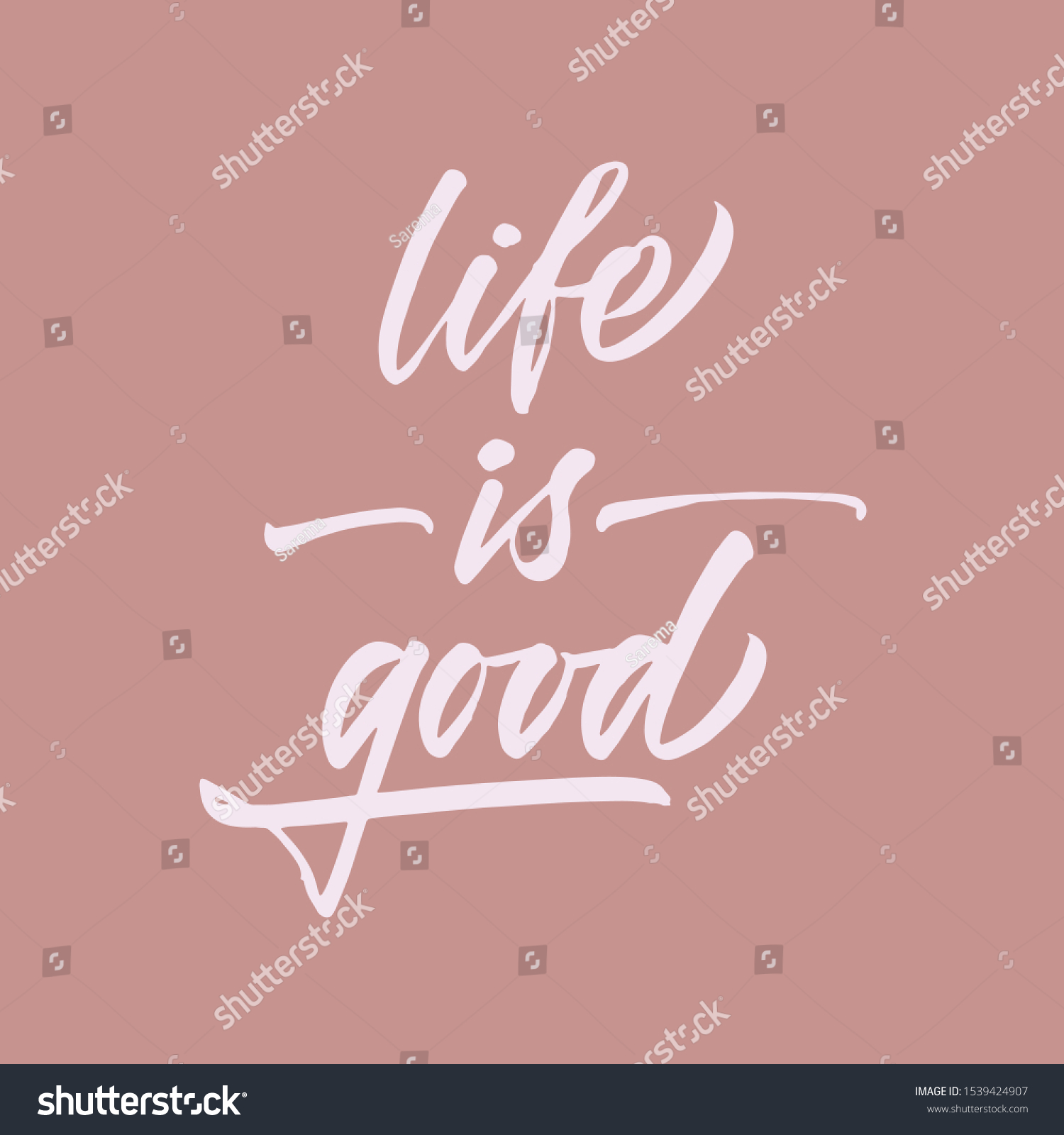 Life Good Quotes Hand Drawn Motivational Stock Vector (Royalty Free ...