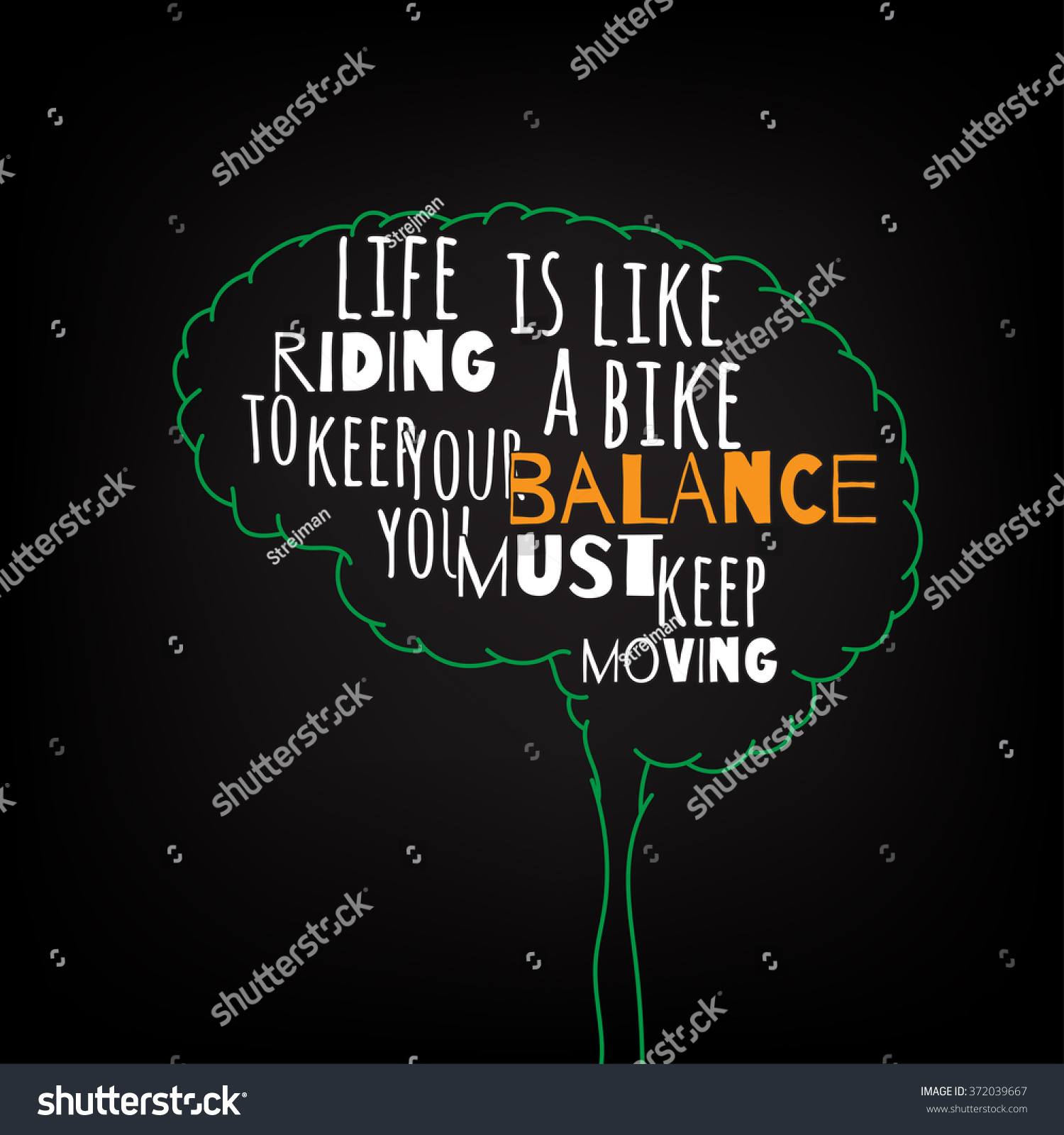 life is like riding a bike to keep your balance you must keep moving motivation clever