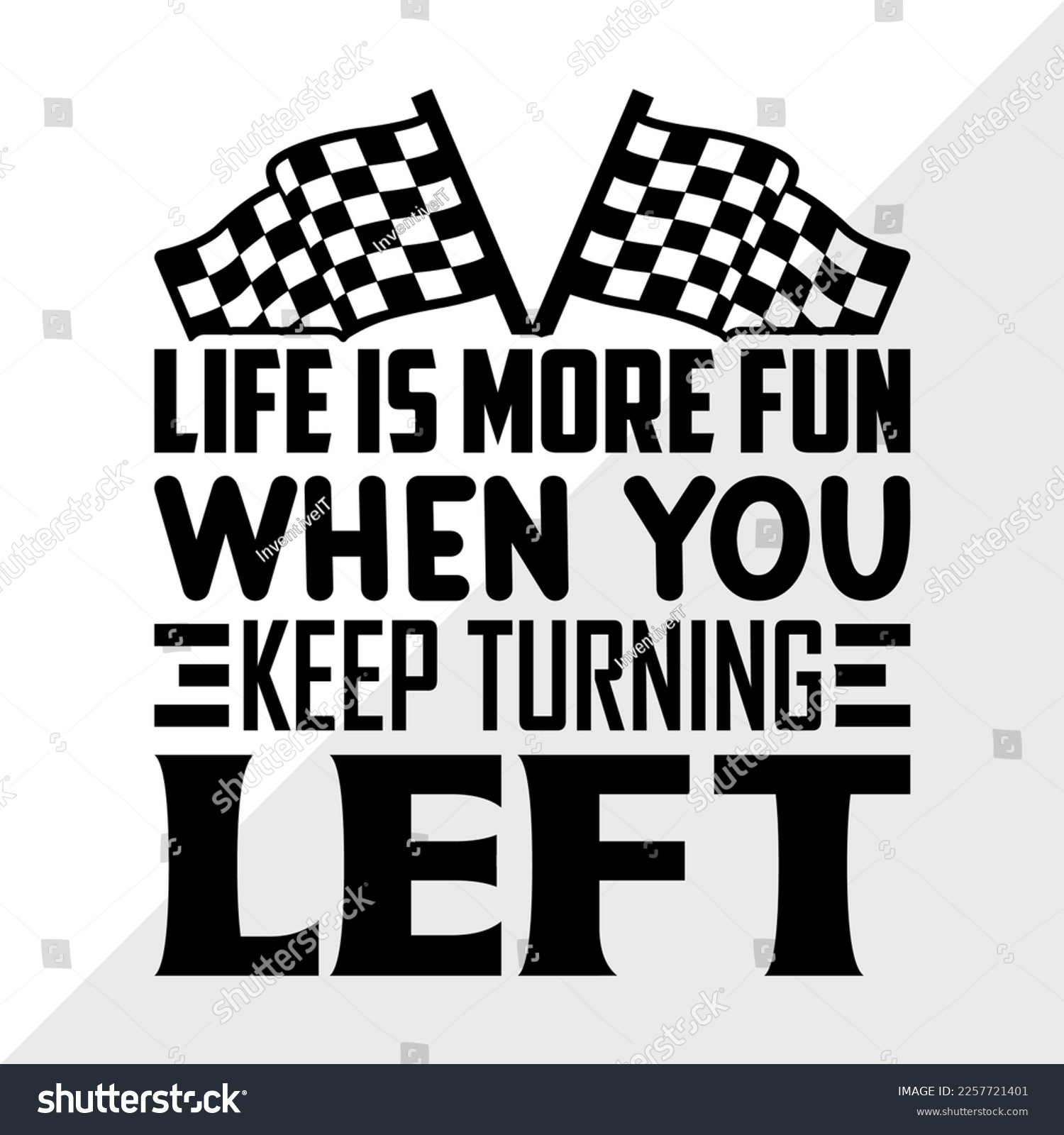 SVG of Life Is More Fun When You Keep Turning Left SVG Printable Vector Illustration svg