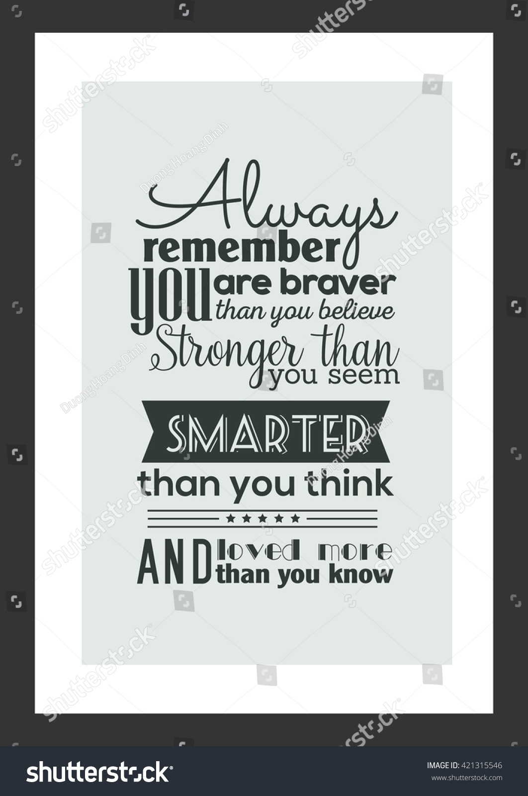 Life Quote Always Remember You Braver Stock Vector (Royalty Free) 421315546