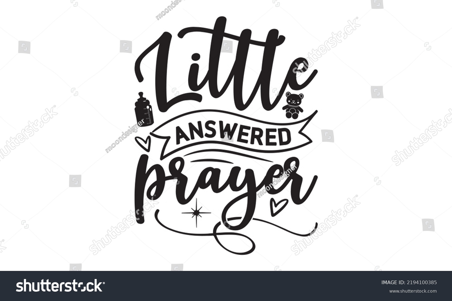 SVG of Little answered prayer- Baby t shirt Design, Funny Baby Quote SVG Design, Newborn Sublimation Design, vector File svg