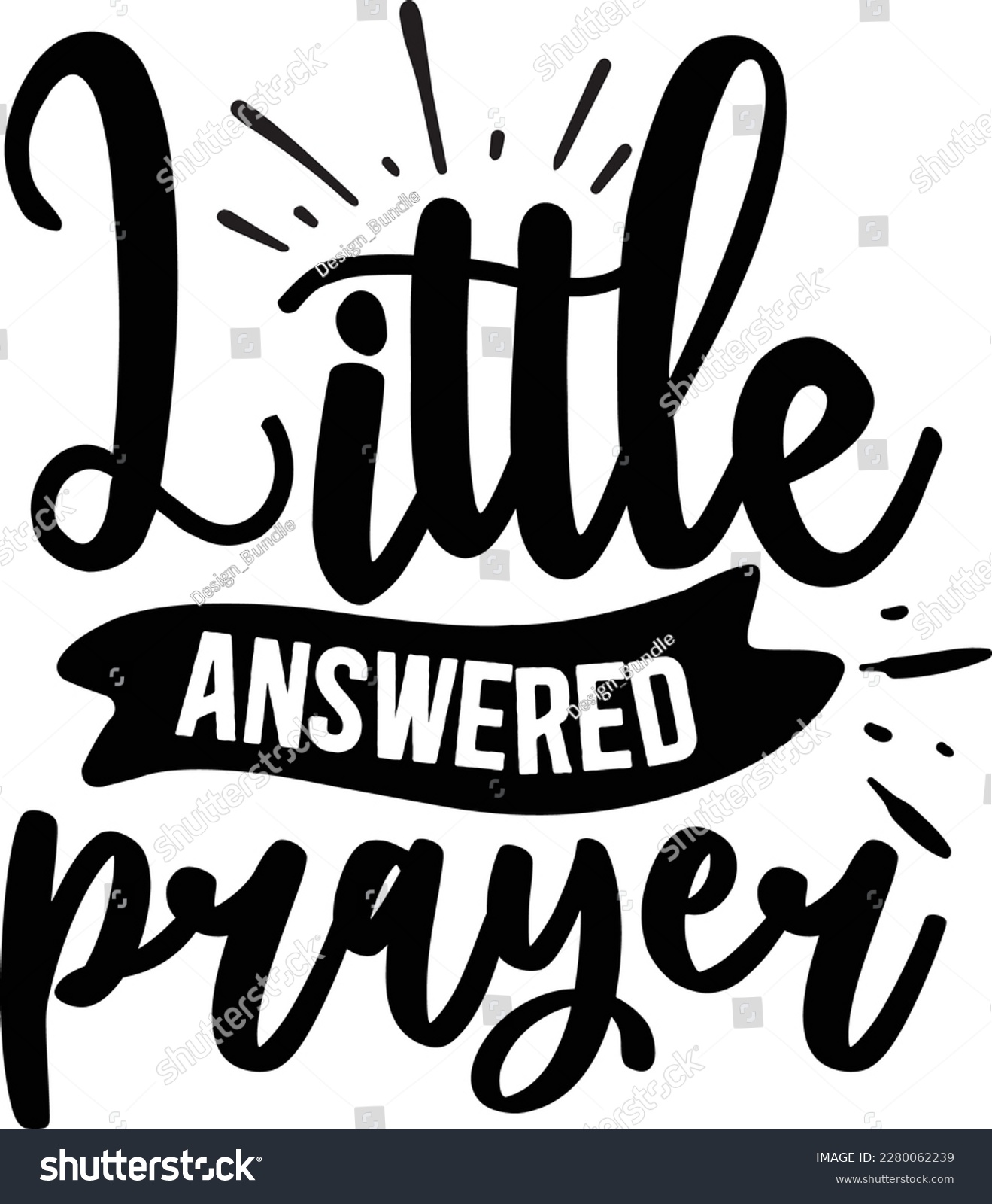 SVG of Little answered prayer svg ,baby design, baby Svg design svg