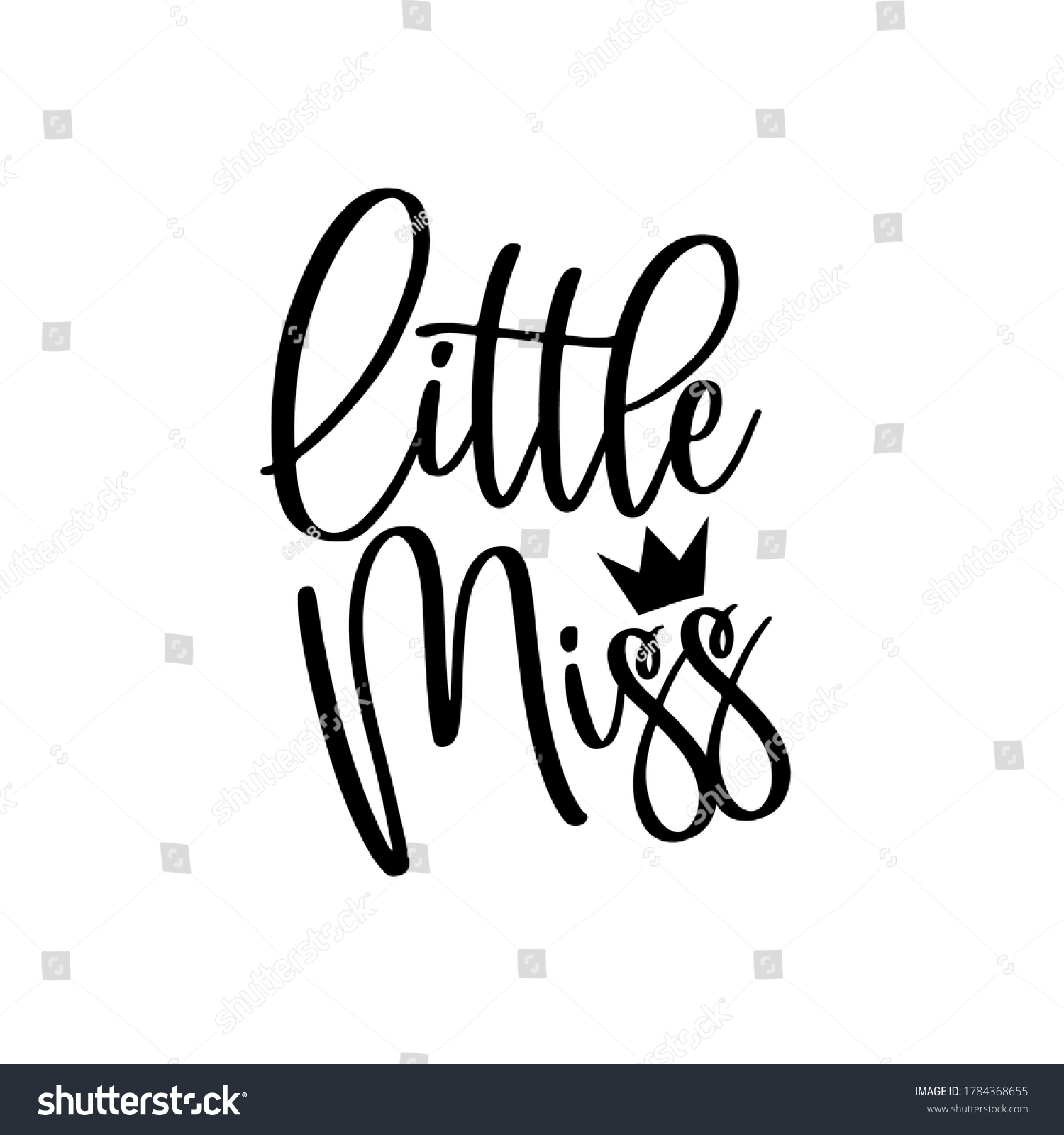 Little Miss Calligraphy Crown Good Greeting Stock Vector (Royalty Free ...