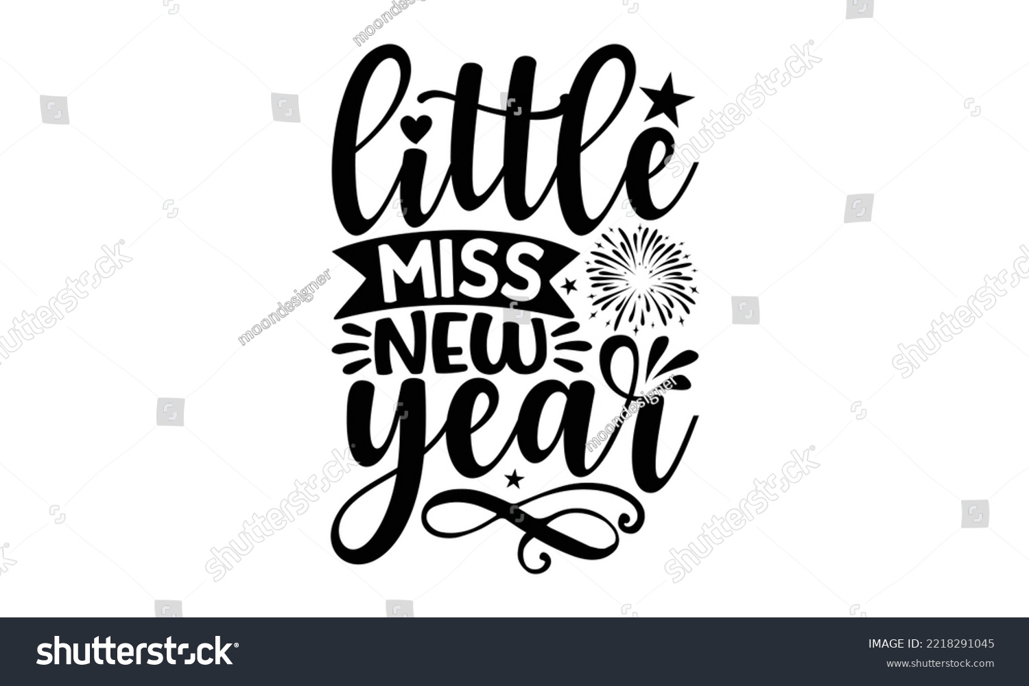 SVG of LITTLE MISS NEW YER - Happy new year t shirt design And svg cut files, New Year Stickers quotes t shirt designs, new year hand lettering typography vector and design, EPS 10 svg