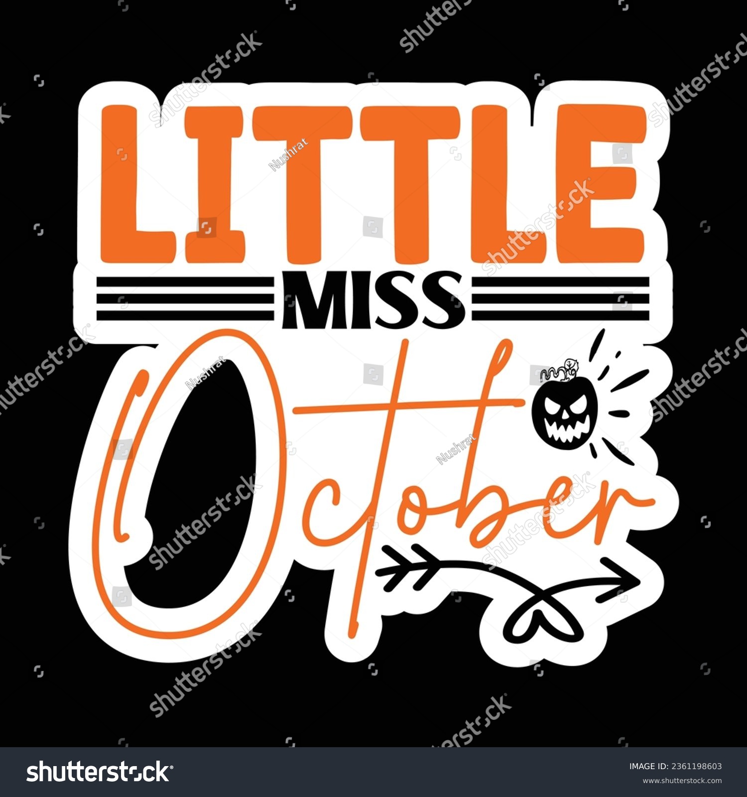 SVG of Little Miss October, Sticker SVG Design Vector file. svg