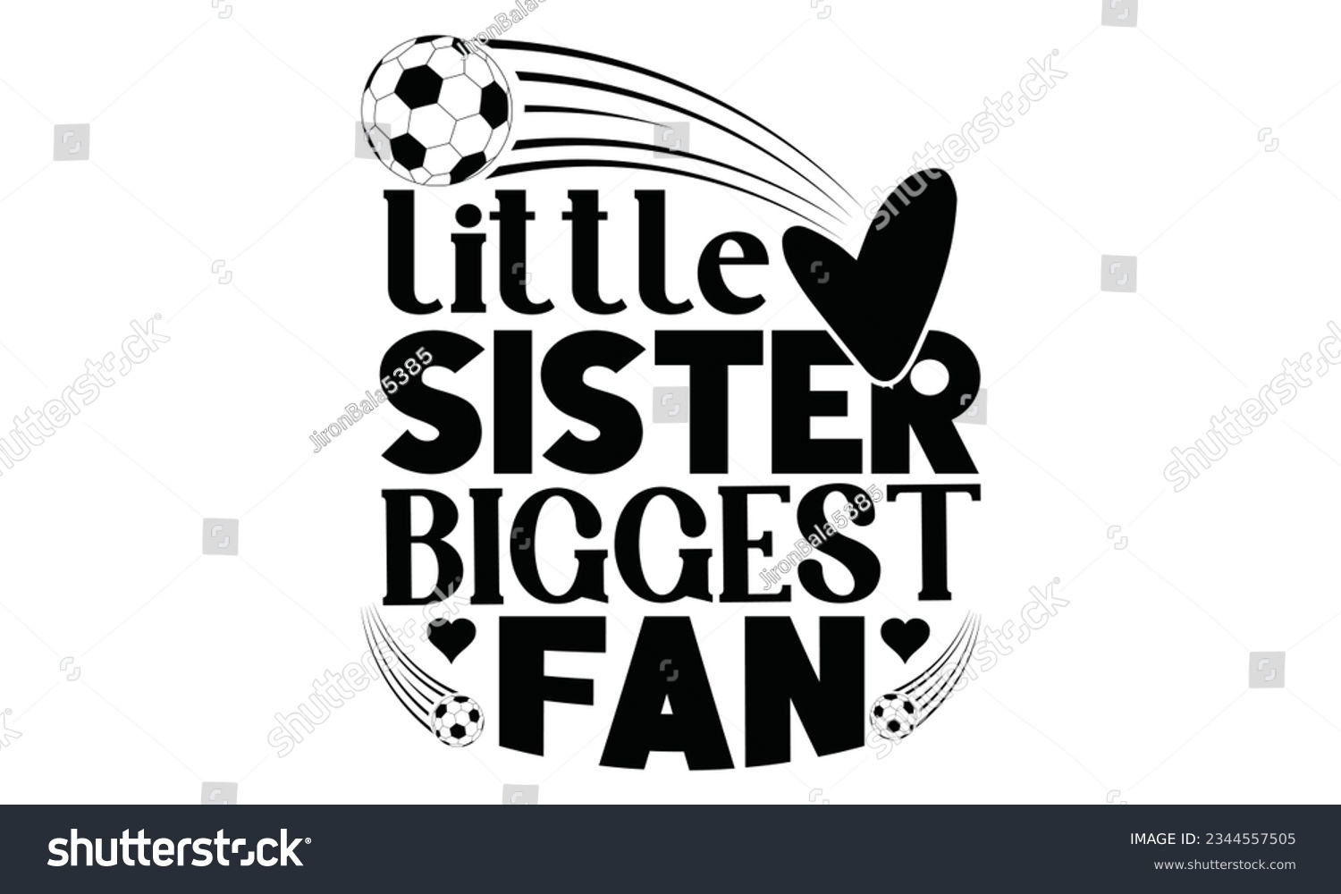 SVG of Little Sister Biggest Fan- Soccer SVG Design, Hand written vector design, Illustration for prints on T-Shirts, bags and Posters, for Cutting Machine, Cameo, Cricut. svg