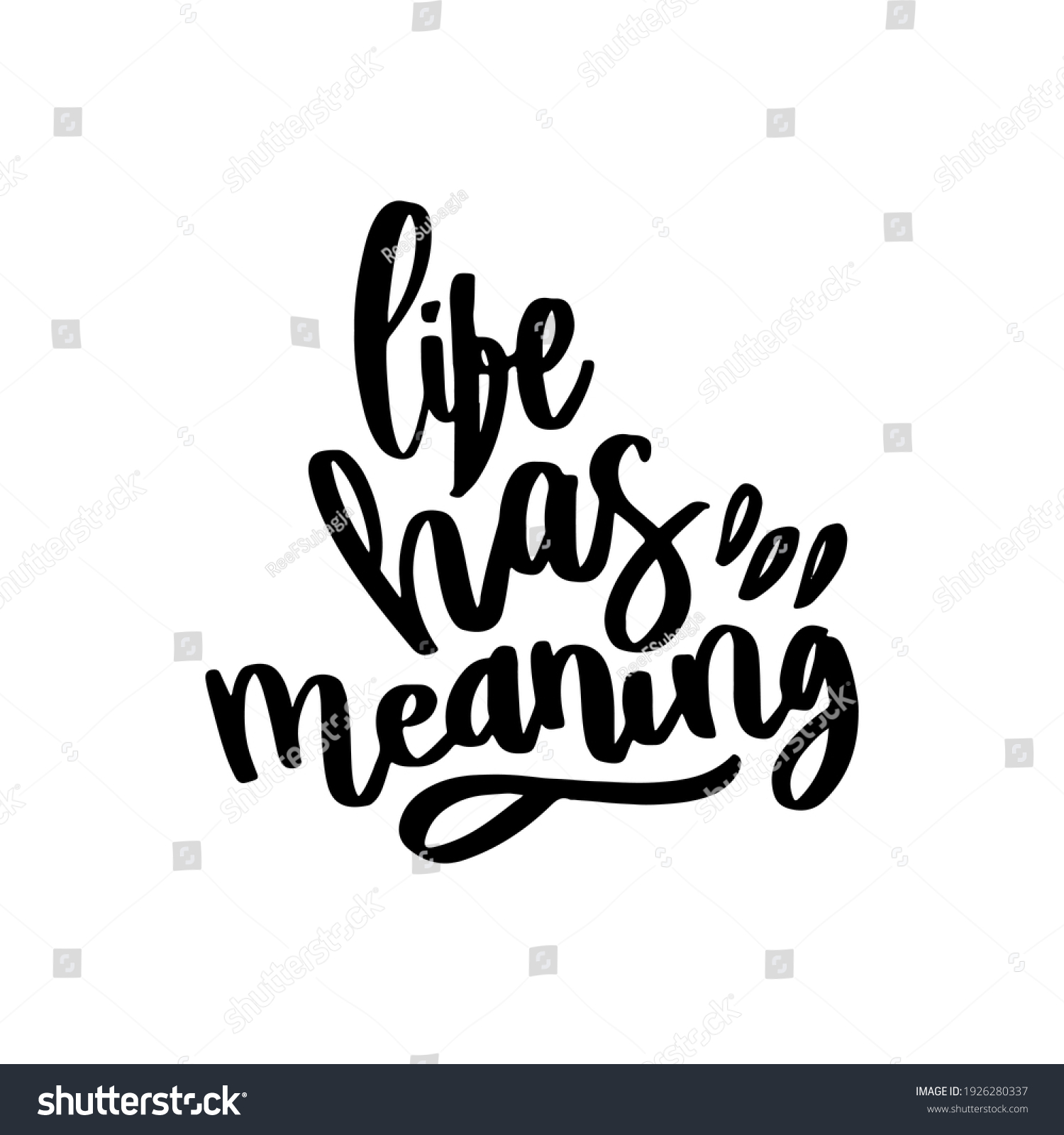 Live Has Meaning Hand Drawn Lettering Stock Vector (Royalty Free