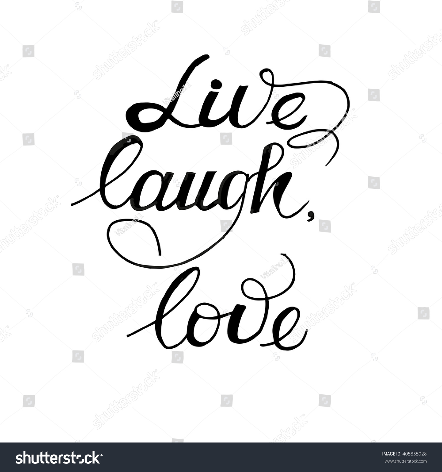 Live laugh love card Hand drawn inspirational quote Isolated on white background