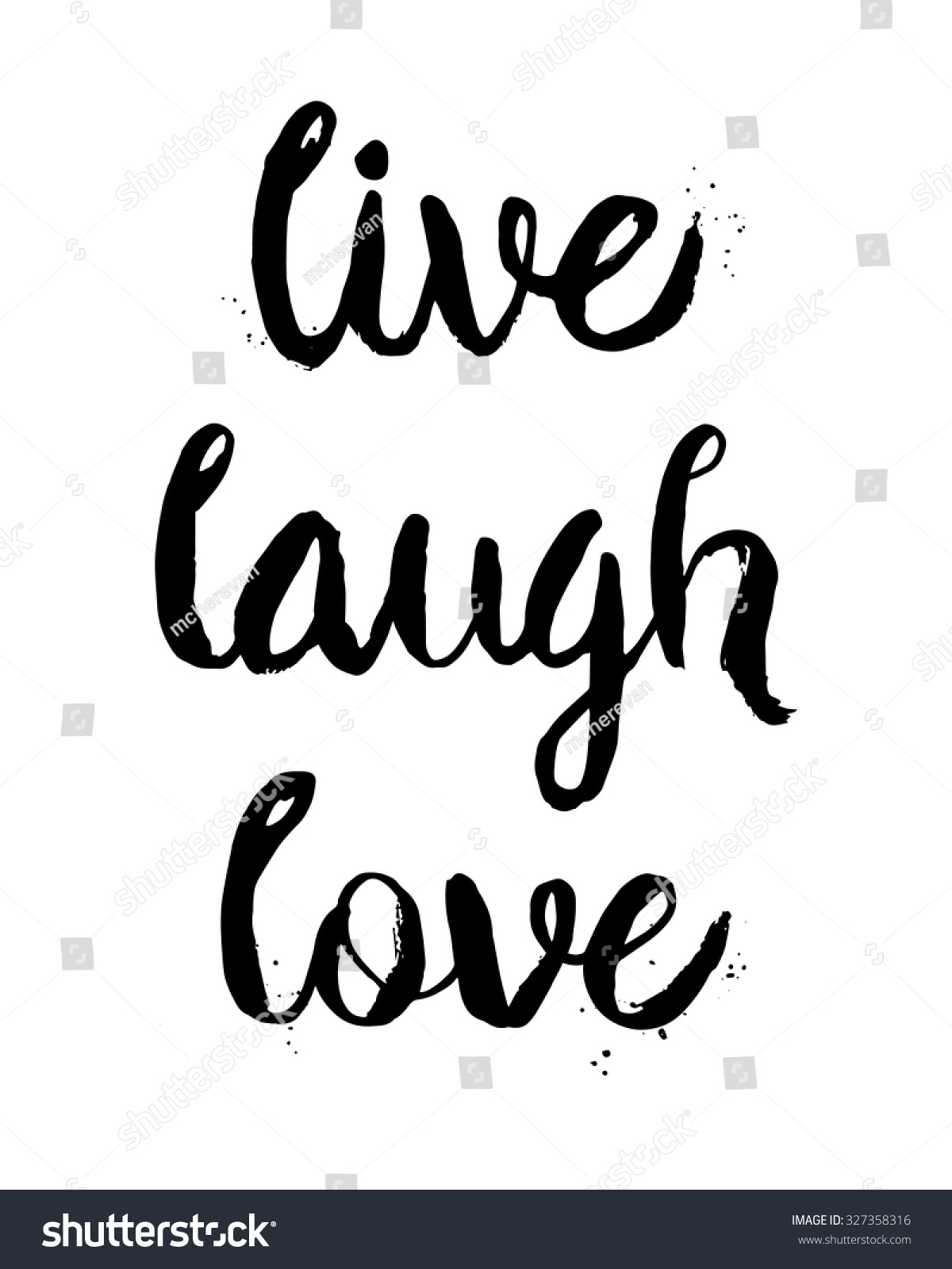 Live Laugh Love Inspirational Motivational Quote Stock Vector 327358316 ...