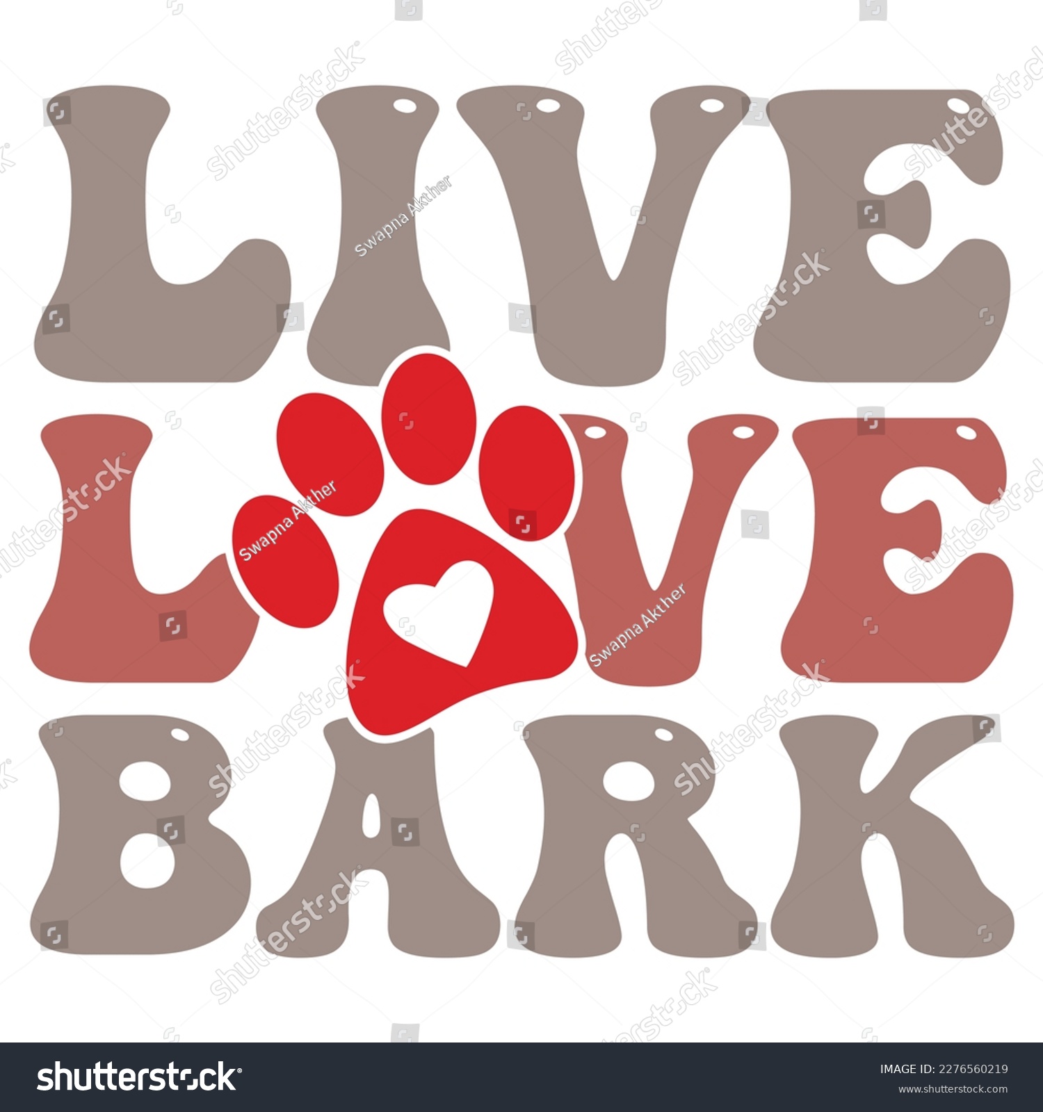 SVG of Live Love Bark - Boho Retro Style Dog T-shirt And SVG Design. Dog SVG Quotes T shirt Design, Vector EPS Editable Files, Can You Download This File. svg