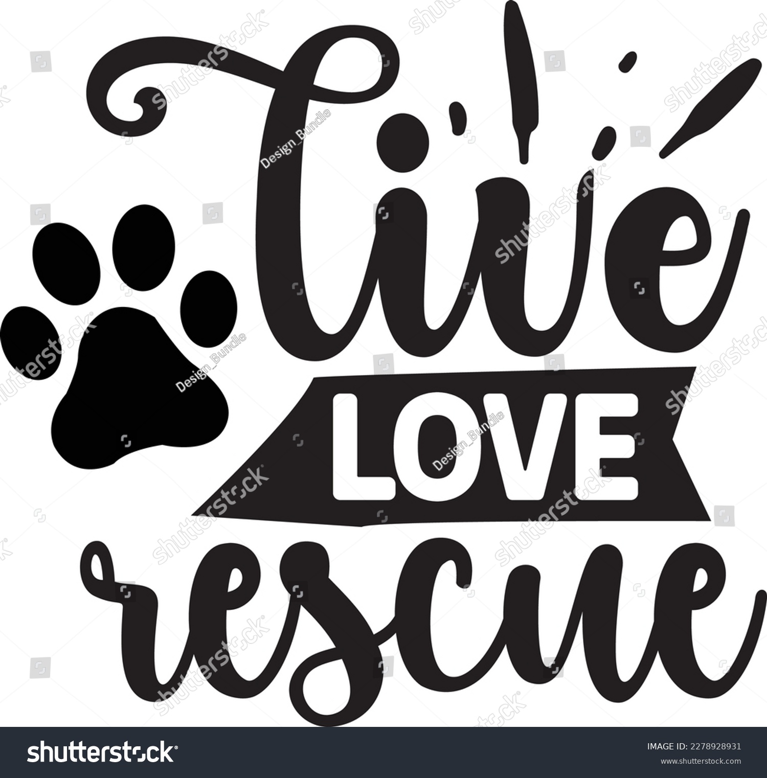 SVG of live love rescue svg ,dog SVG Bundle, dog SVG design, dog Bundle, dog SVG design bundle svg