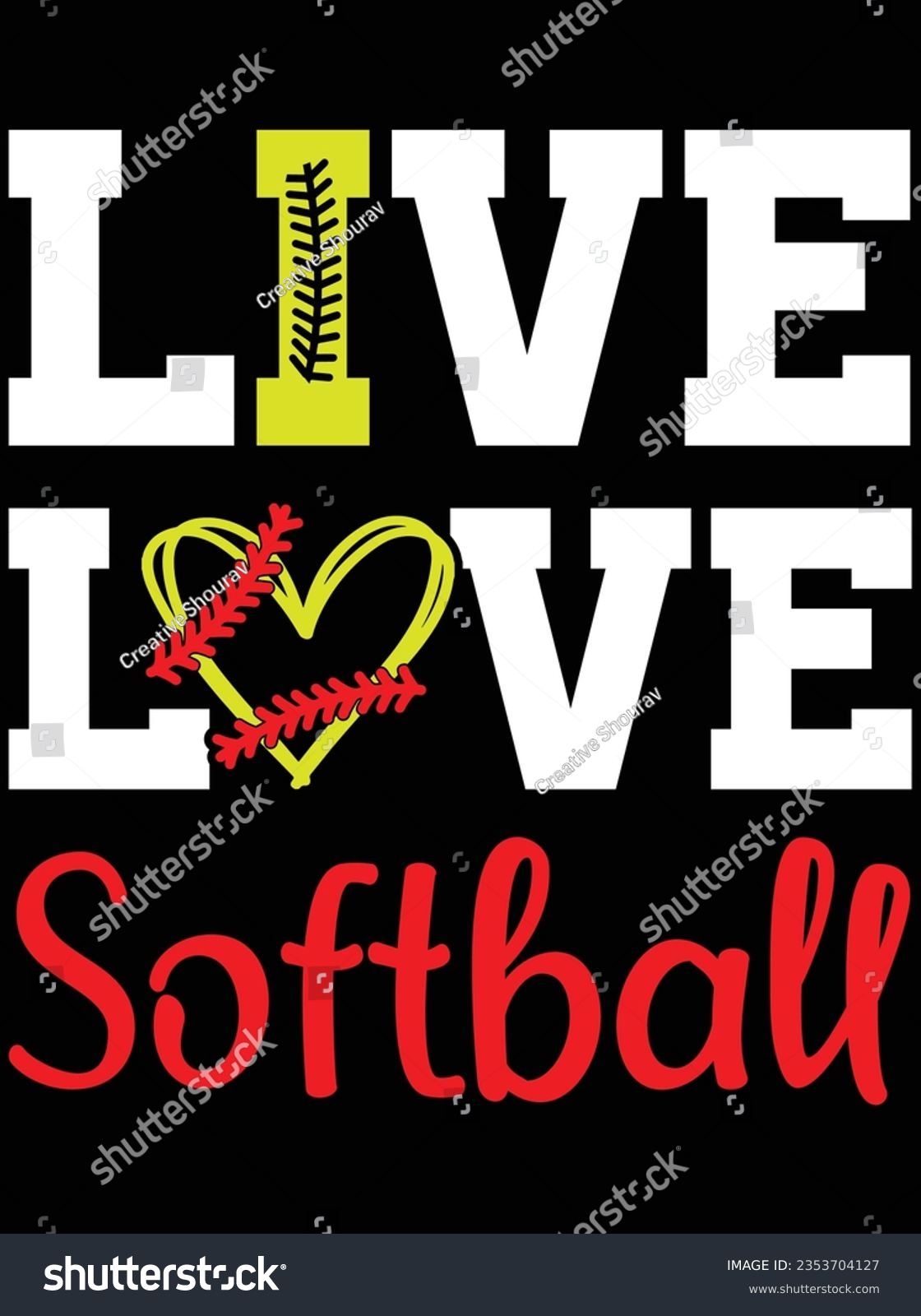 SVG of Live love softball vector art design, eps file. design file for t-shirt. SVG, EPS cuttable design file svg