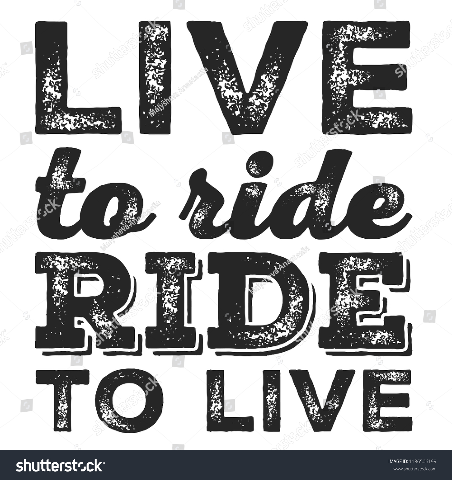 3,022 Live to ride ride to live Stock Illustrations, Images & Vectors Shutterstock