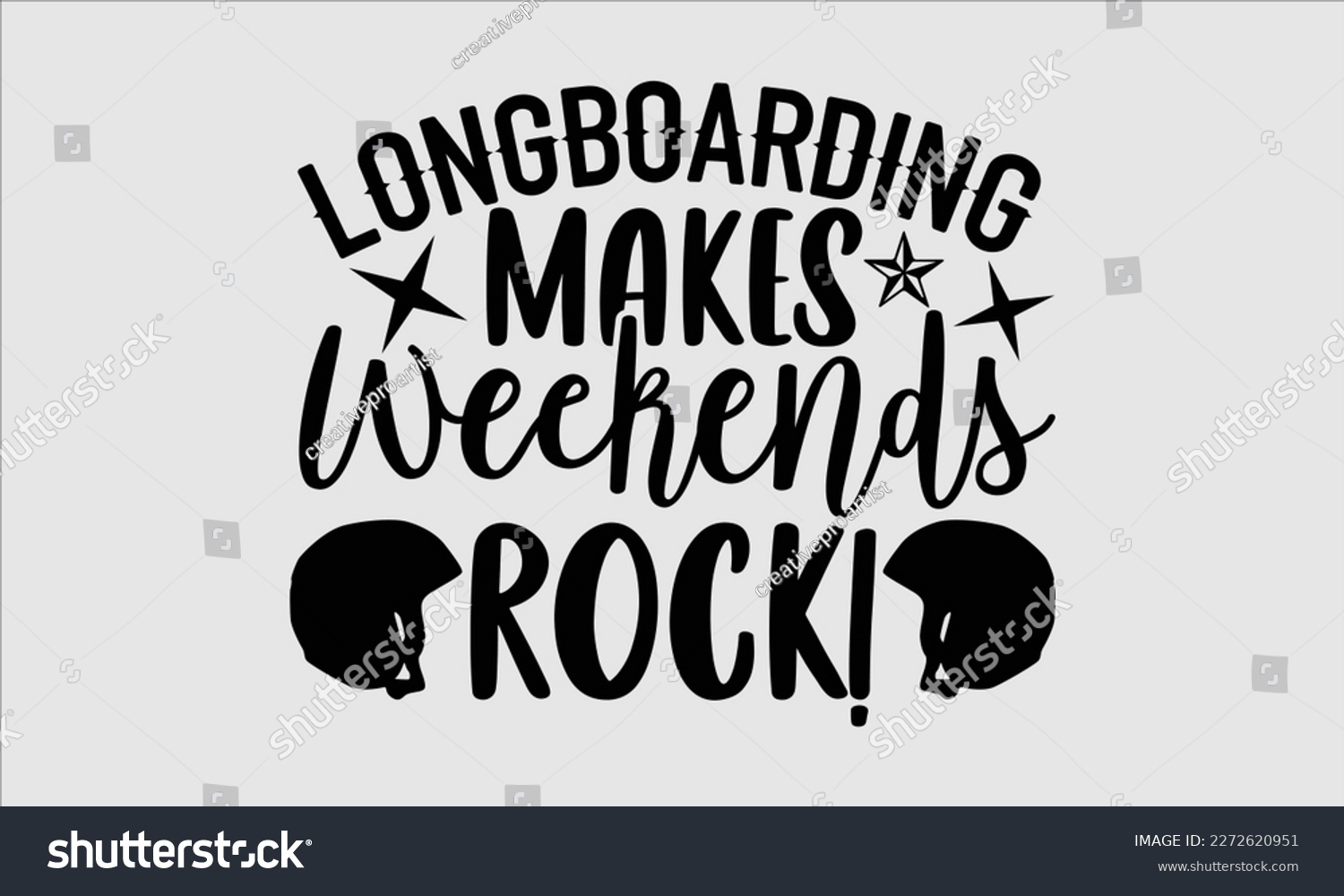 SVG of Longboarding makes weekends rock!- Longboarding T- shirt Design, Hand drawn lettering phrase, Illustration for prints on t-shirts and bags, posters, funny eps files, svg cricut svg