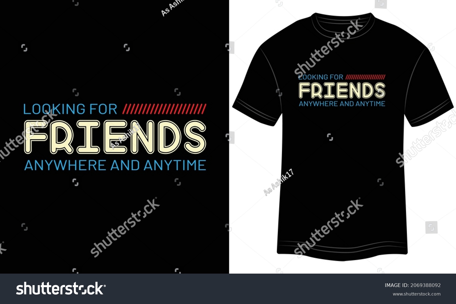 SVG of Looking For Friends Anywhere and Anytime Typography T-shirt graphics, tee print design, vector, slogan. Motivational Text, Quote
Vector illustration design for t-shirt graphics. svg