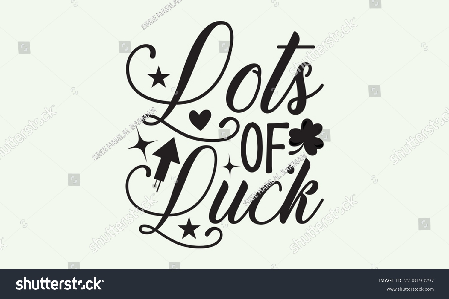 SVG of Lots of. Luck - President's day T-shirt Design, File Sports SVG Design, Sports typography t-shirt design, For stickers, Templet, mugs, etc. for Cutting, cards, and flyers. svg