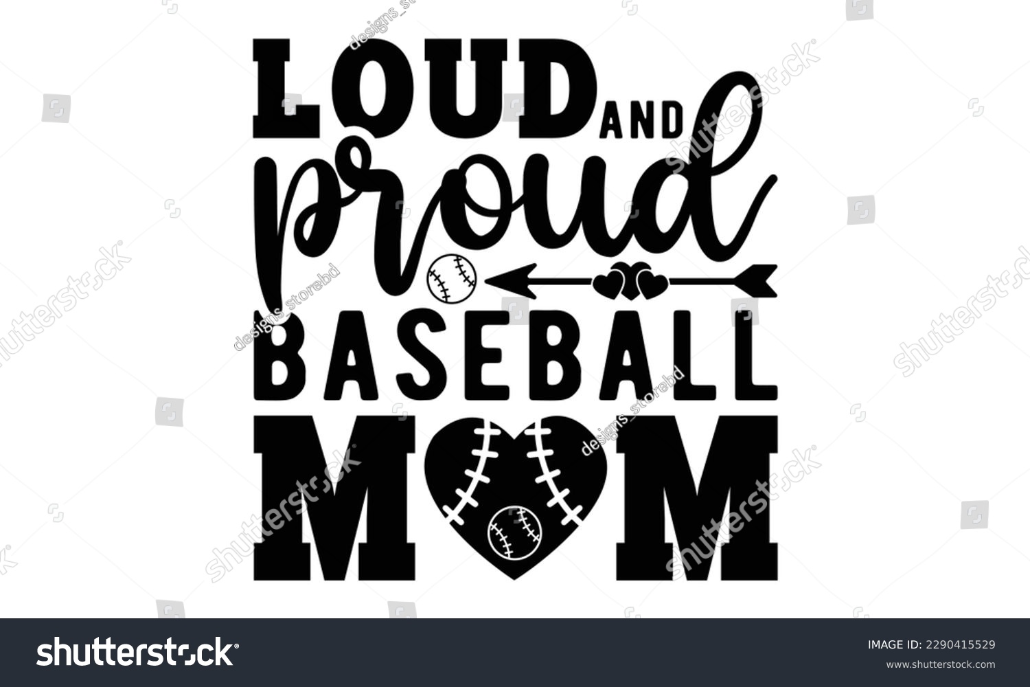 SVG of Loud and proud baseball mom svg, baseball svg, Baseball Mom SVG Design, softball, softball mom life, Baseball svg bundle, Files for Cutting Typography Circuit and Silhouette, Mom Life svg