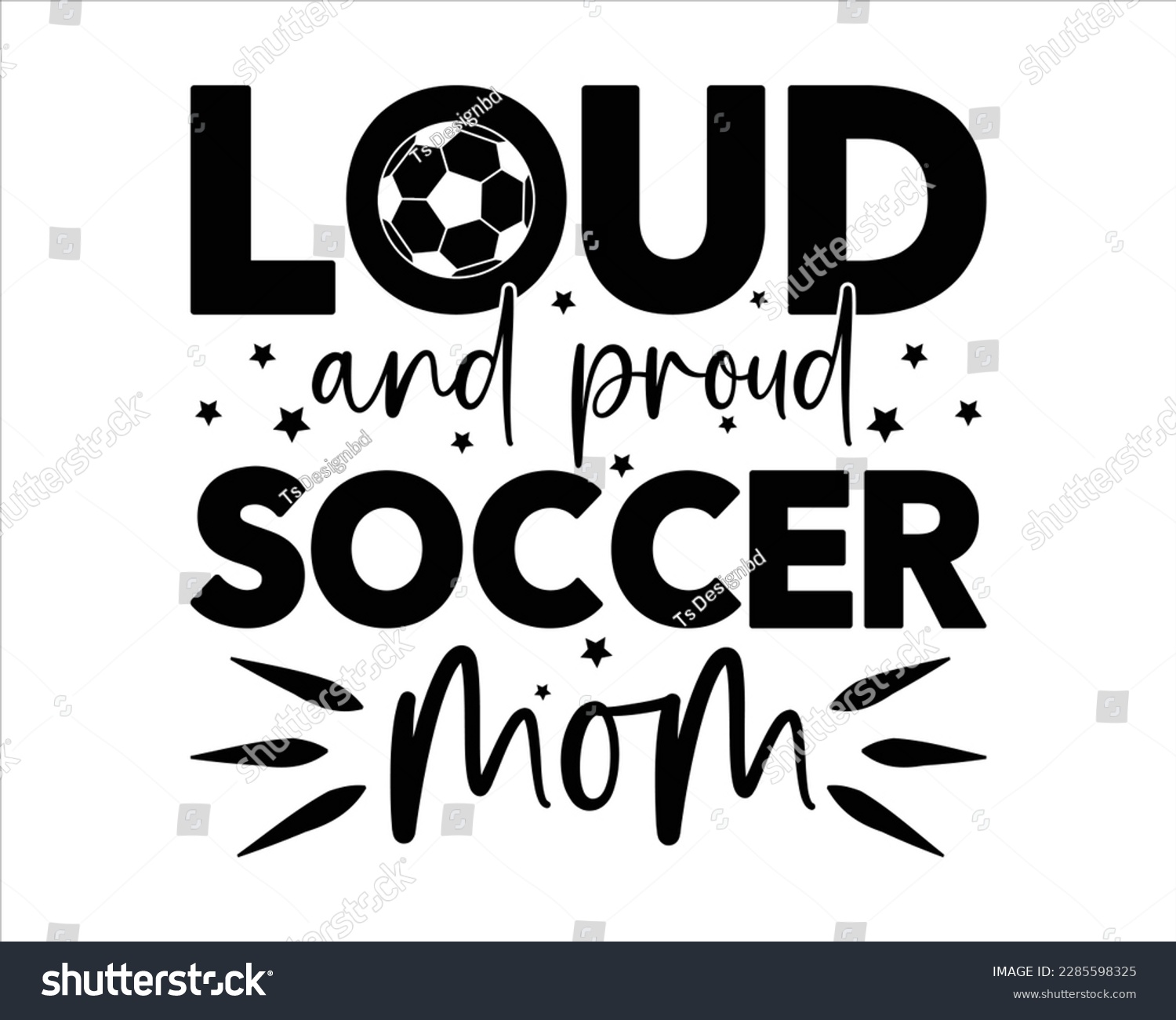 SVG of Loud And  Proud Soccer Mom svg Design,FootBall Svg,Soccer Ball Svg,Soccer Clipart,Sports, Cut File Cricut,Game Day Svg,Proud Soccer Svg,Retro Soccer Svg,Supportive Mom Svg,Soccer Saying Svg svg