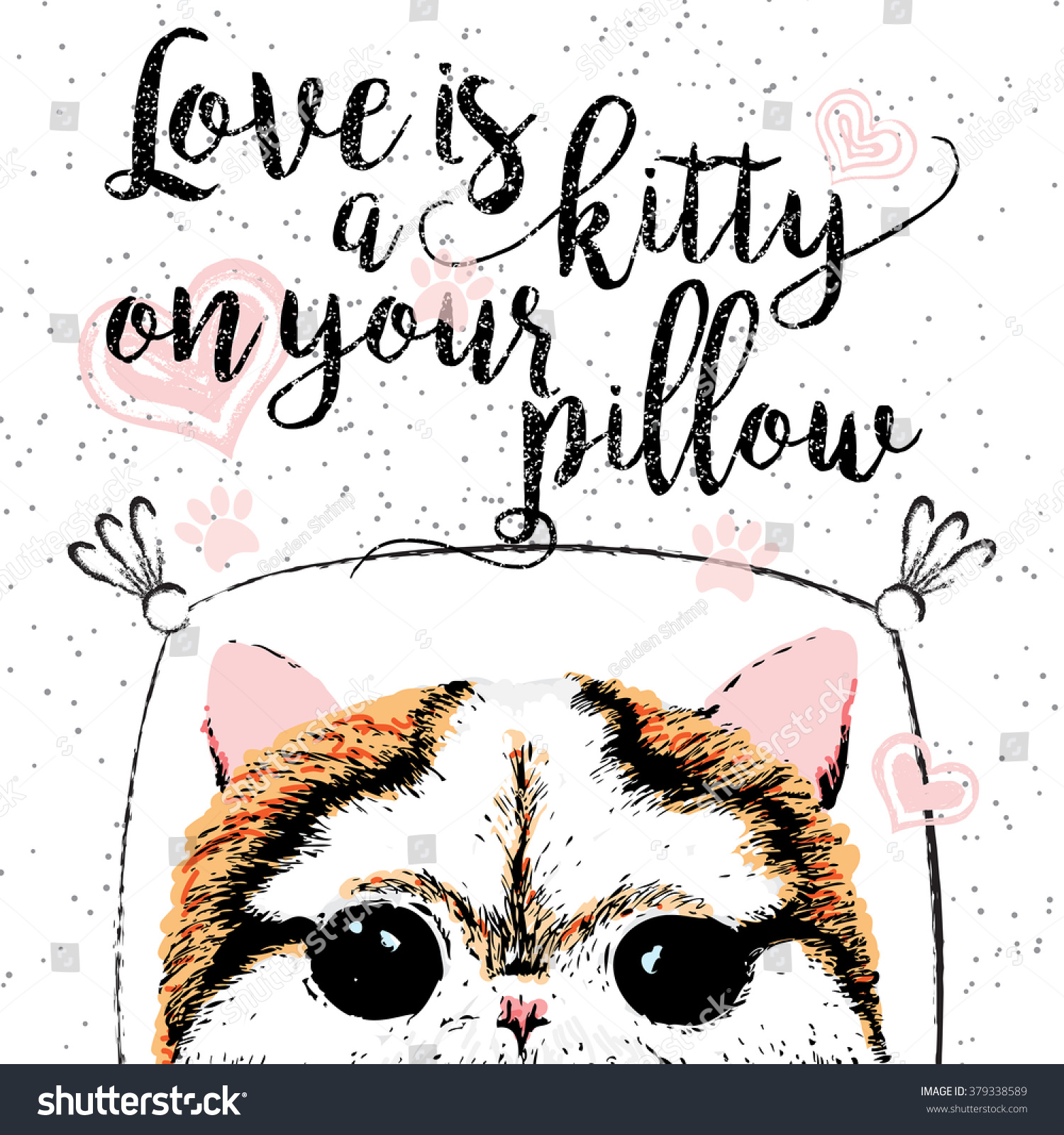 Love is a kitty on your pillow love quote about pets Vector outstanding lettering