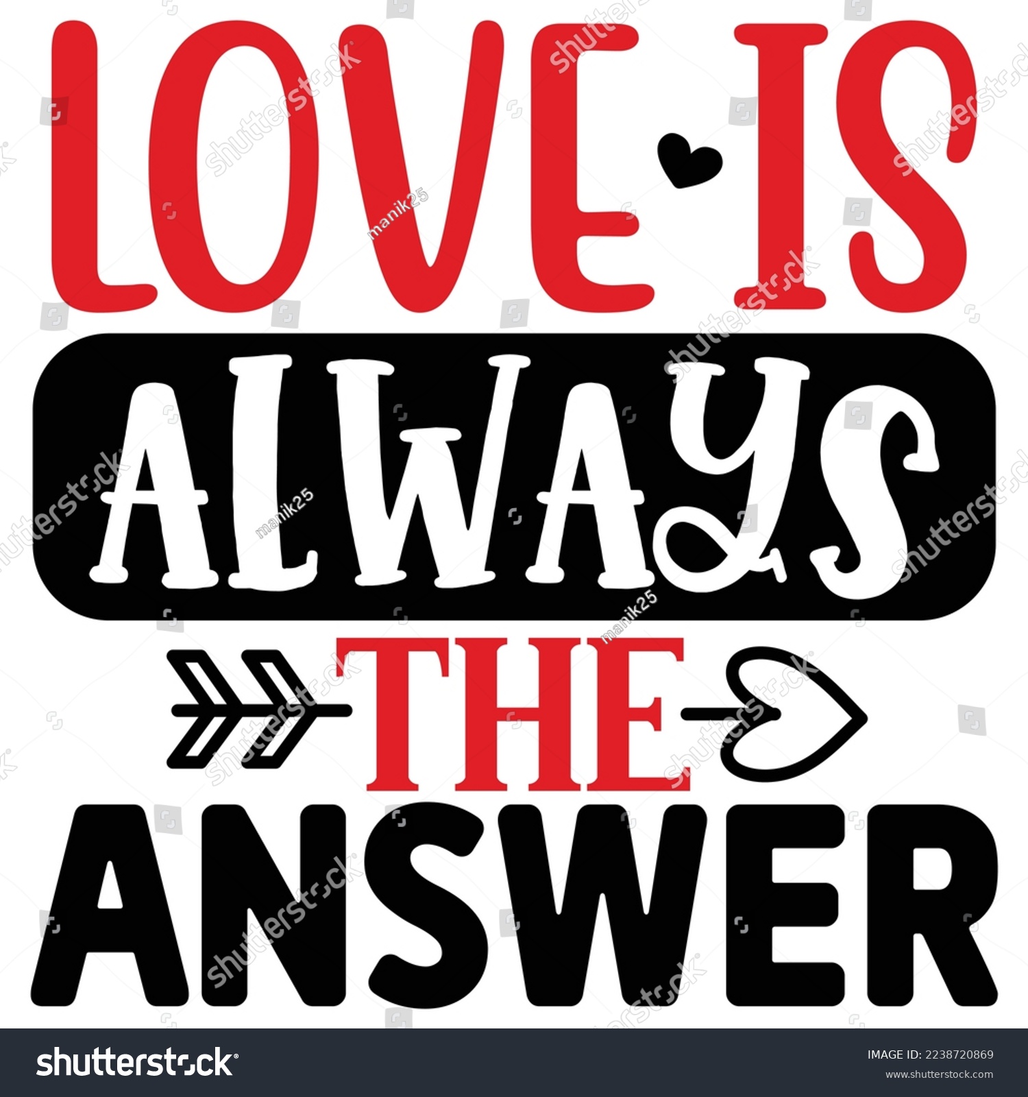 SVG of Love is Always the Answer   T shirt design Vector File svg