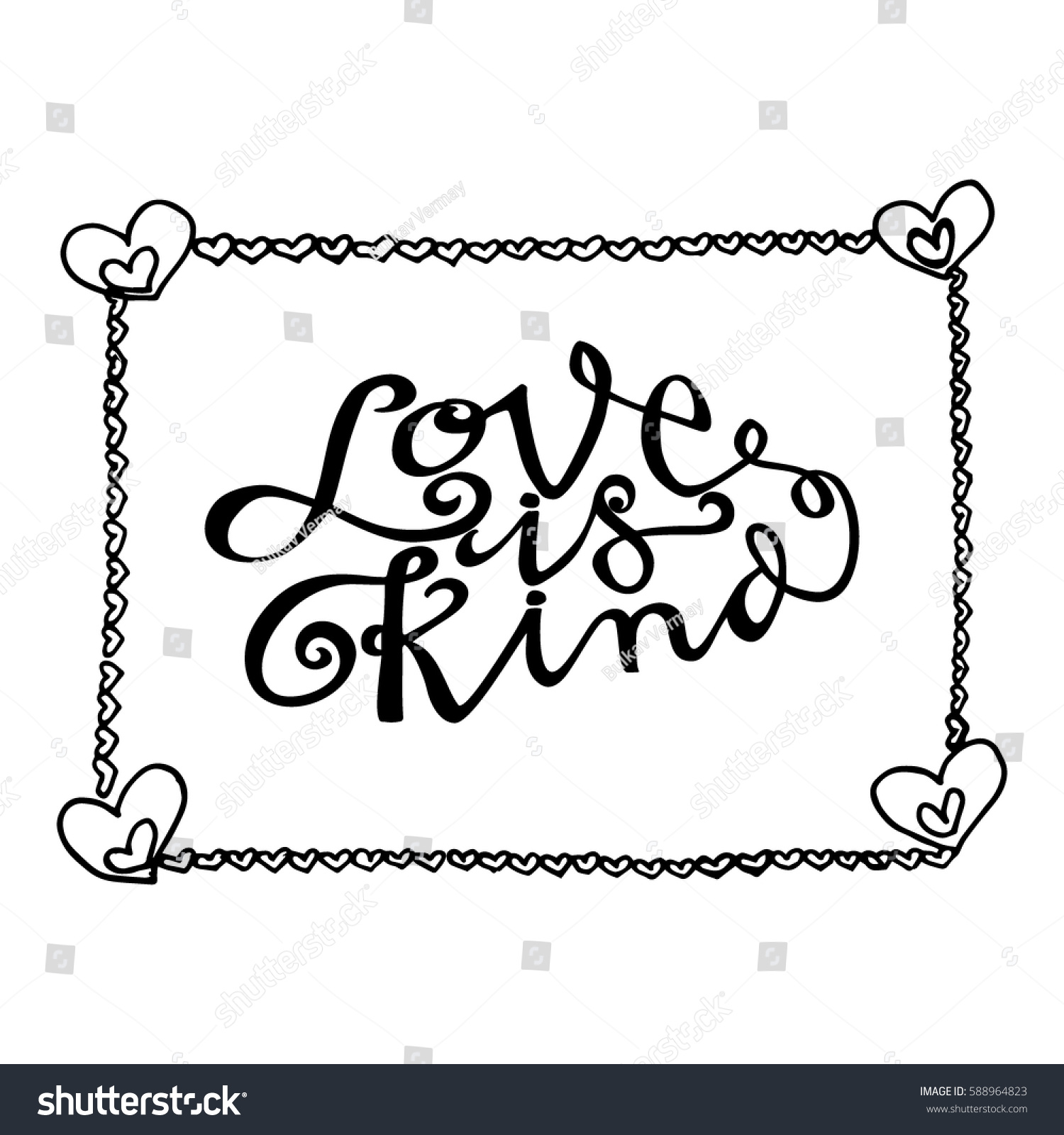 Love is Kind Hand Lettered Quote Modern Calligraphy Romantic slogan and quote for