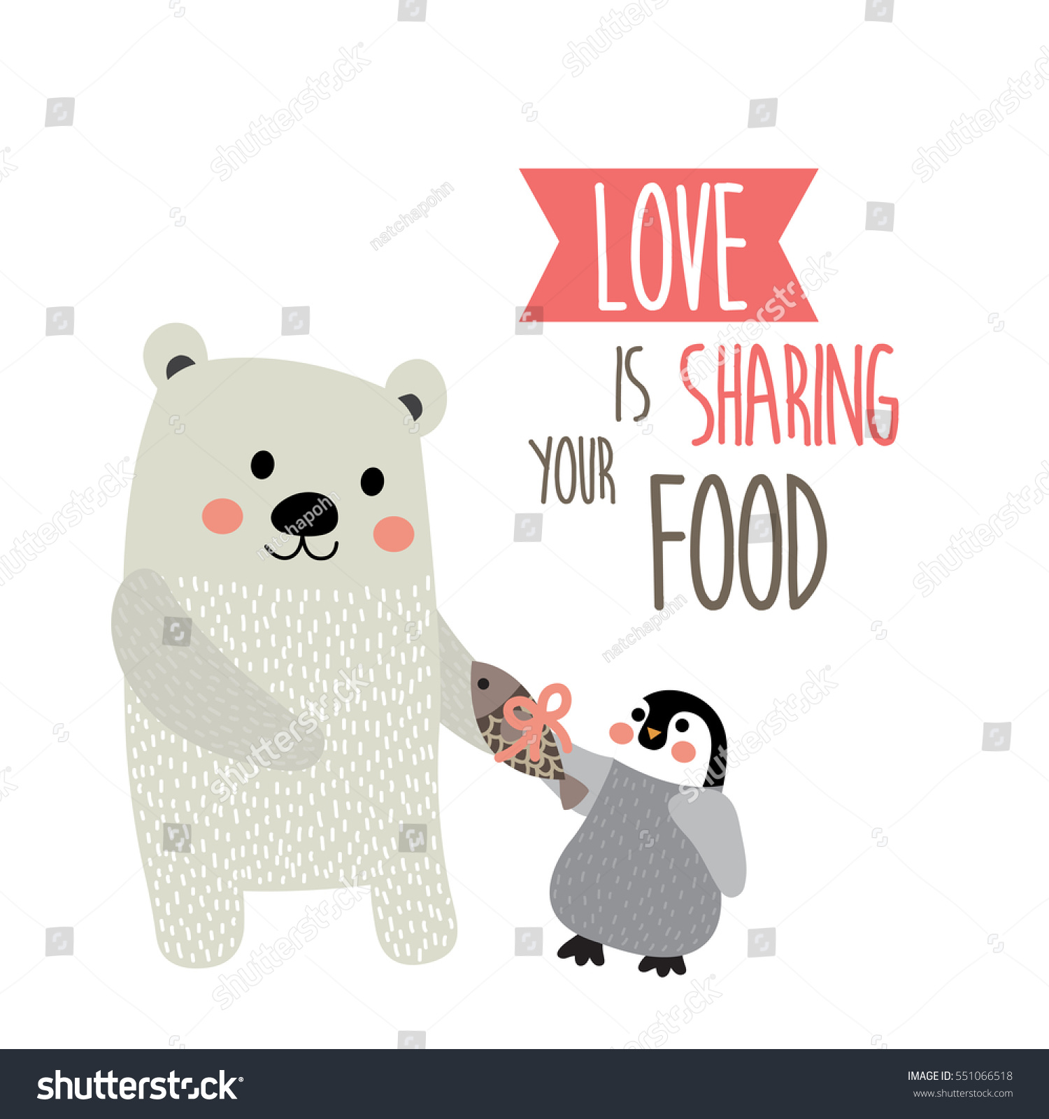 Love is Sharing your food quote with cute Polar bear and Penguin sharing fish