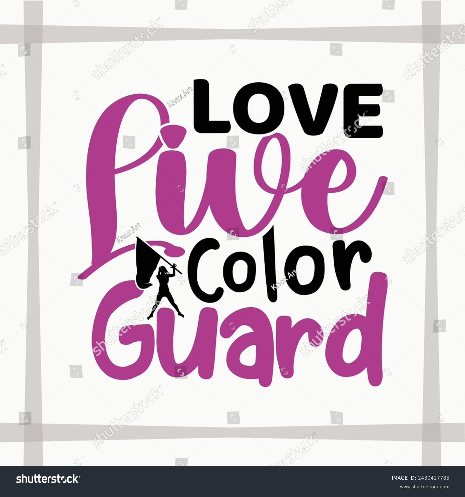 SVG of Love Live Color Guard Cut File, Color Guard, Gift, Marching Band, T-shirt Design, Color Guard svg