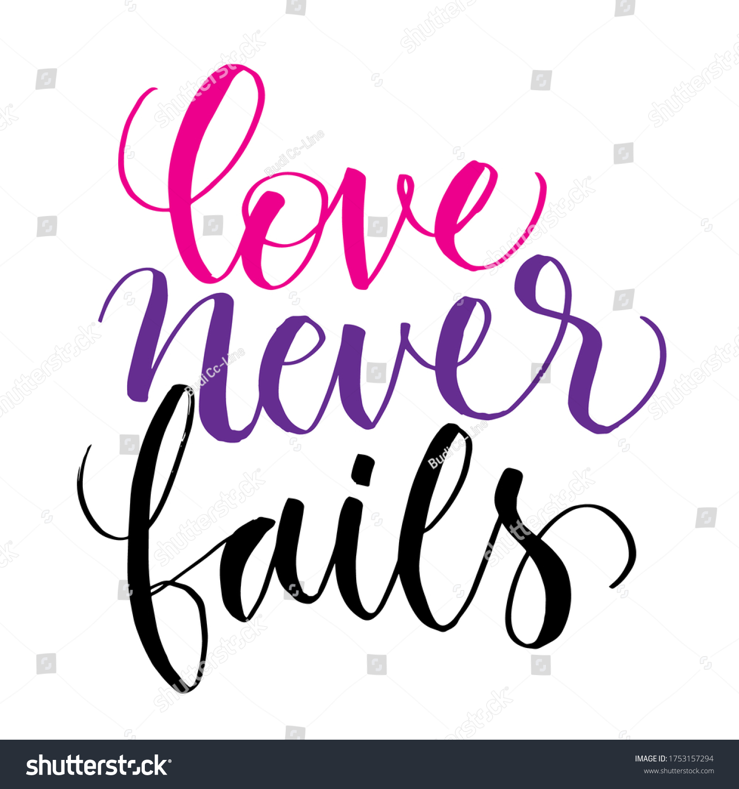 Love Never Fails Motivational Romantic Lettering Stock Vector (Royalty ...