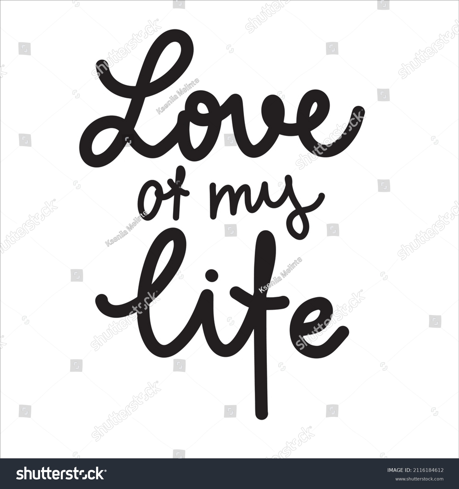 Love My Life Motivational Quote Lettering Stock Vector (Royalty Free ...