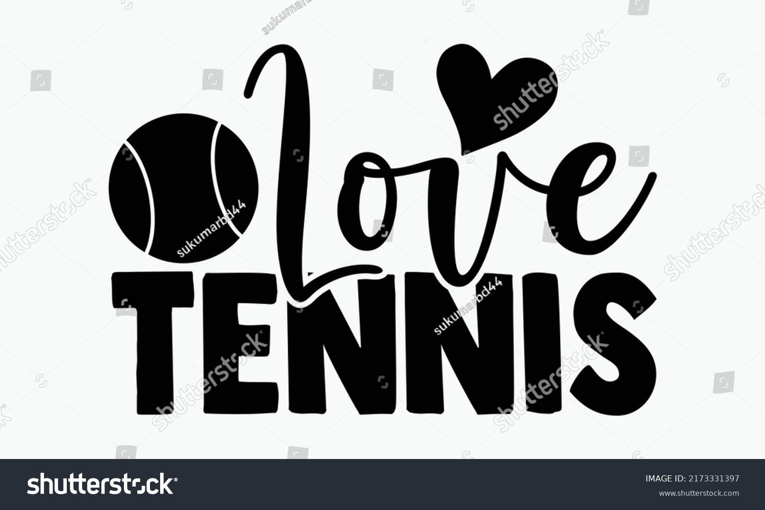 SVG of Love tennis - Tennis t shirts design, Hand drawn lettering phrase, Calligraphy t shirt design, Isolated on white background, svg Files for Cutting Cricut and Silhouette, EPS 10 svg