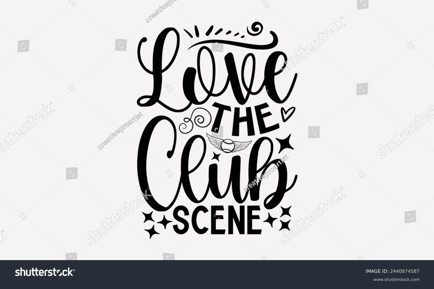 SVG of Love The Club Scene- Golf t- shirt design, Hand drawn lettering phrase isolated on white background, for Cutting Machine, Silhouette Cameo, Cricut, greeting card template with typography text svg