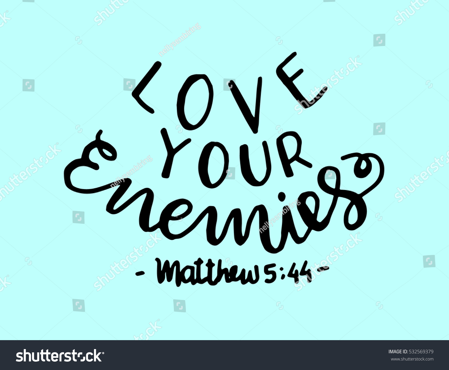 love your enemies Bible Verse Hand Lettered Quote Modern Calligraphy Christian Poster