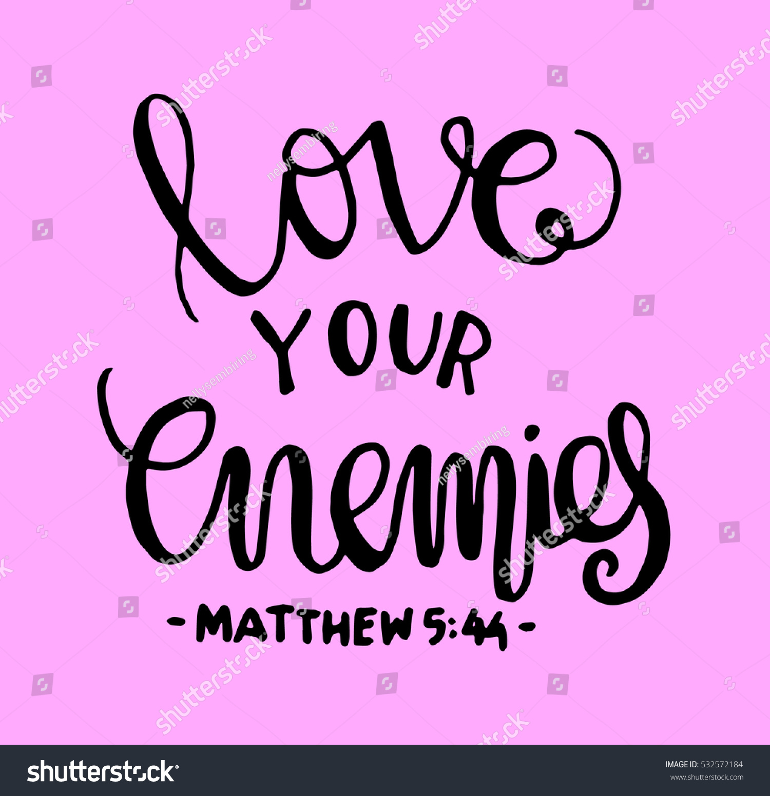love your enemies Bible Verse Hand Lettered Quote Modern Calligraphy Christian Poster